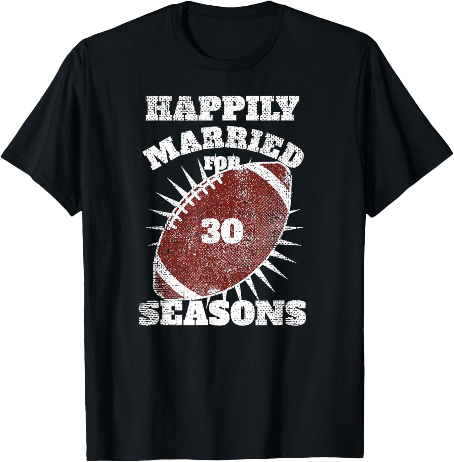 30th Wedding Anniversary Football Couple Fan Gift T-Shirt - T-Shirt | Black