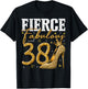 38th Birthday Fierce Fabulous and 38 Year Old Gifts Heels T-Shirt - T-Shirt | Black