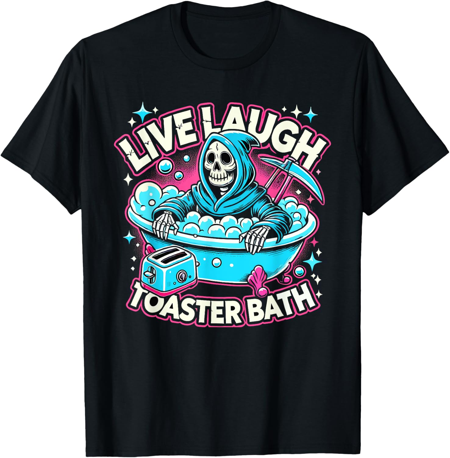 Live Laugh Toaster Bath Funny Skeleton Bathroom T-Shirt - T-Shirt | Black