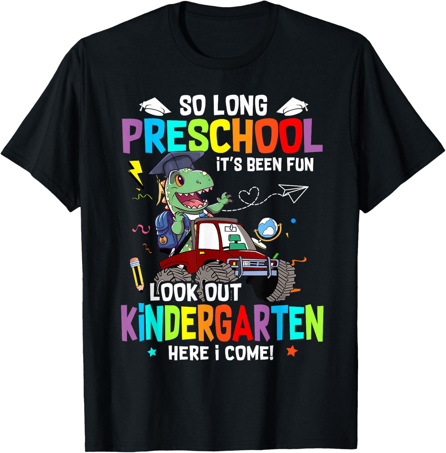 So Long Pre K It's Been Fun Look Out Kindergarten Dinosaur T-Shirt - T-Shirt | Black