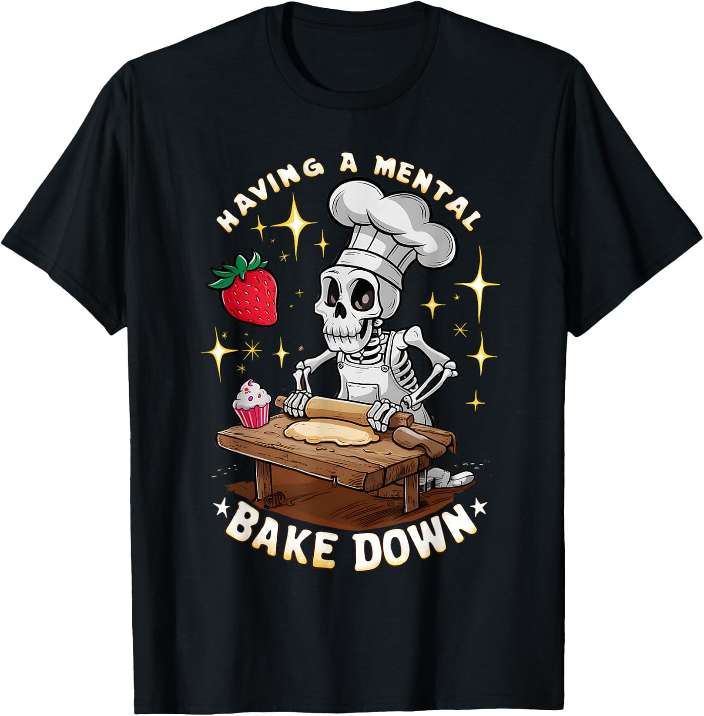 Having A Mental Bake Down Funny Skeleton Baker Halloween T-Shirt - T-Shirt | Black