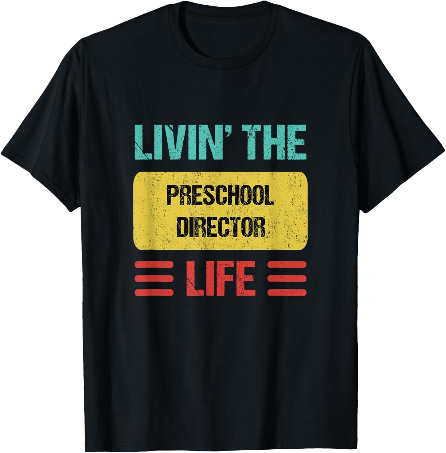 Preschool Director T-Shirt - T-Shirt | Black