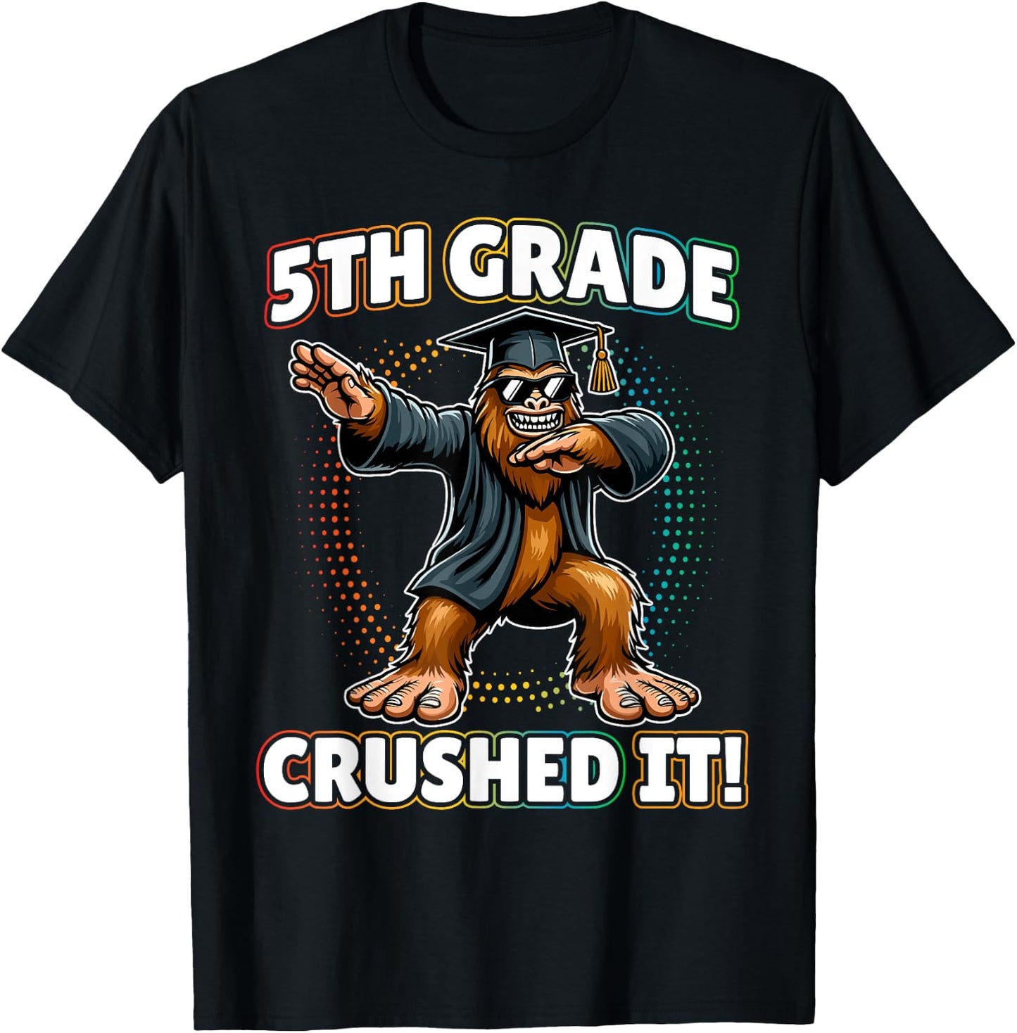 Dabbing Bigfoot 5th Grade Graduation for Boys Girls Kids T-Shirt - T-Shirt | Black