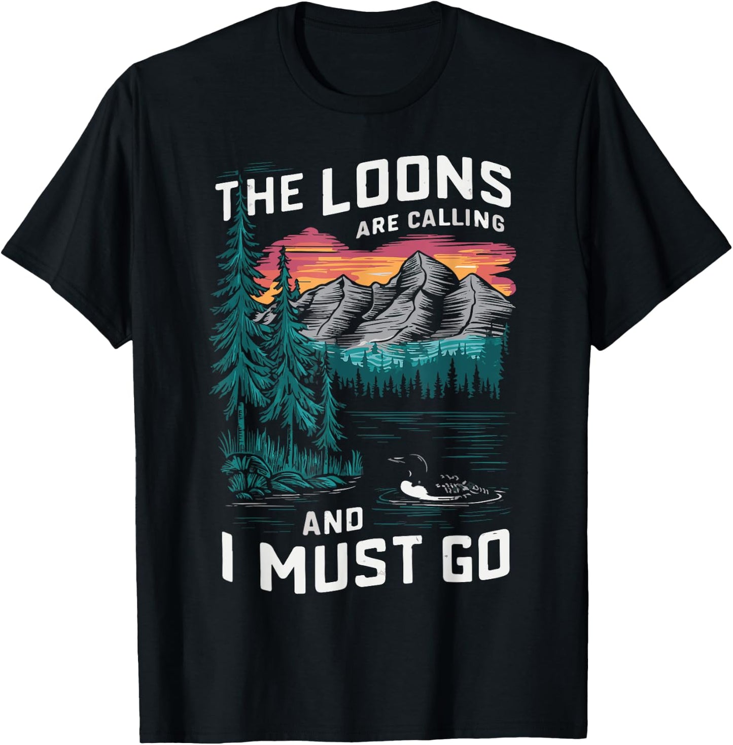 the loons are calling and i must go Animal Lover T-Shirt - T-Shirt | Black