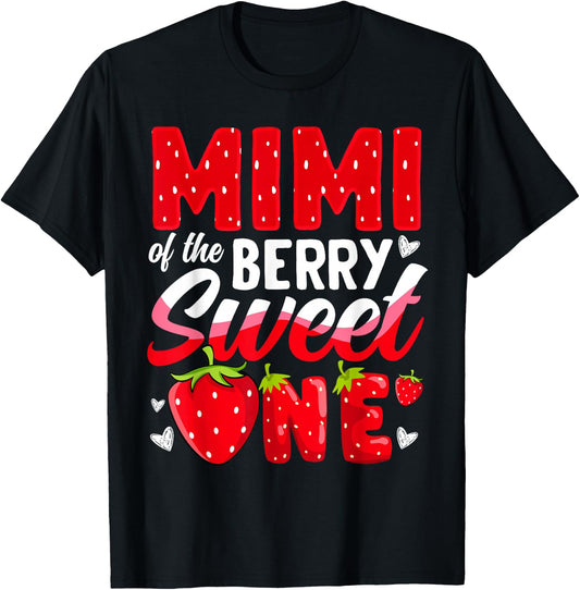 Mimi Of The Berry Sweet One Strawberry 1st Birthday T-Shirt - T-Shirt | Black