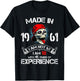 Made In 1961 I Am Not 63 I'm 18 With 45 Years Of Experience T-Shirt - T-Shirt | Black