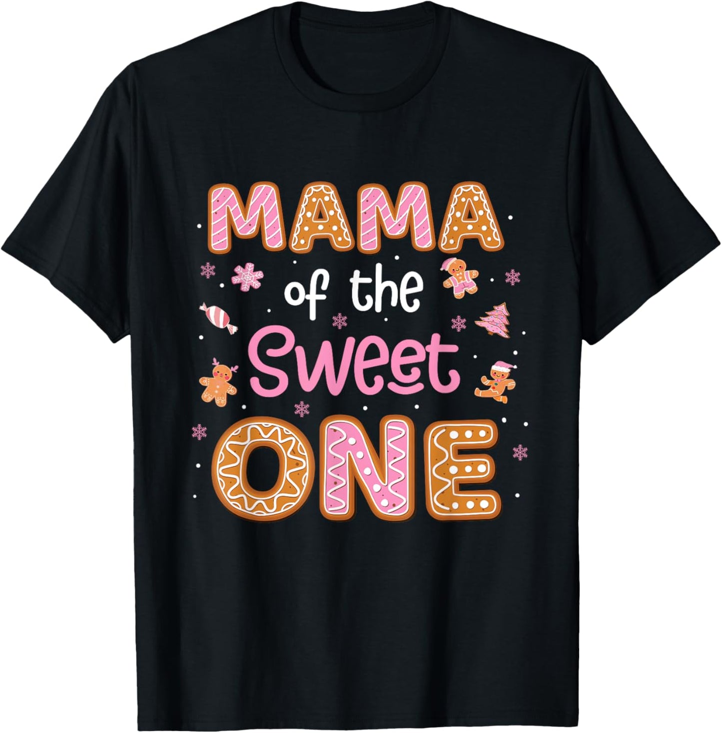 Mama Of The Sweet One Gingerbread 1st Birthday Girl Xmas T-Shirt - T-Shirt | Black