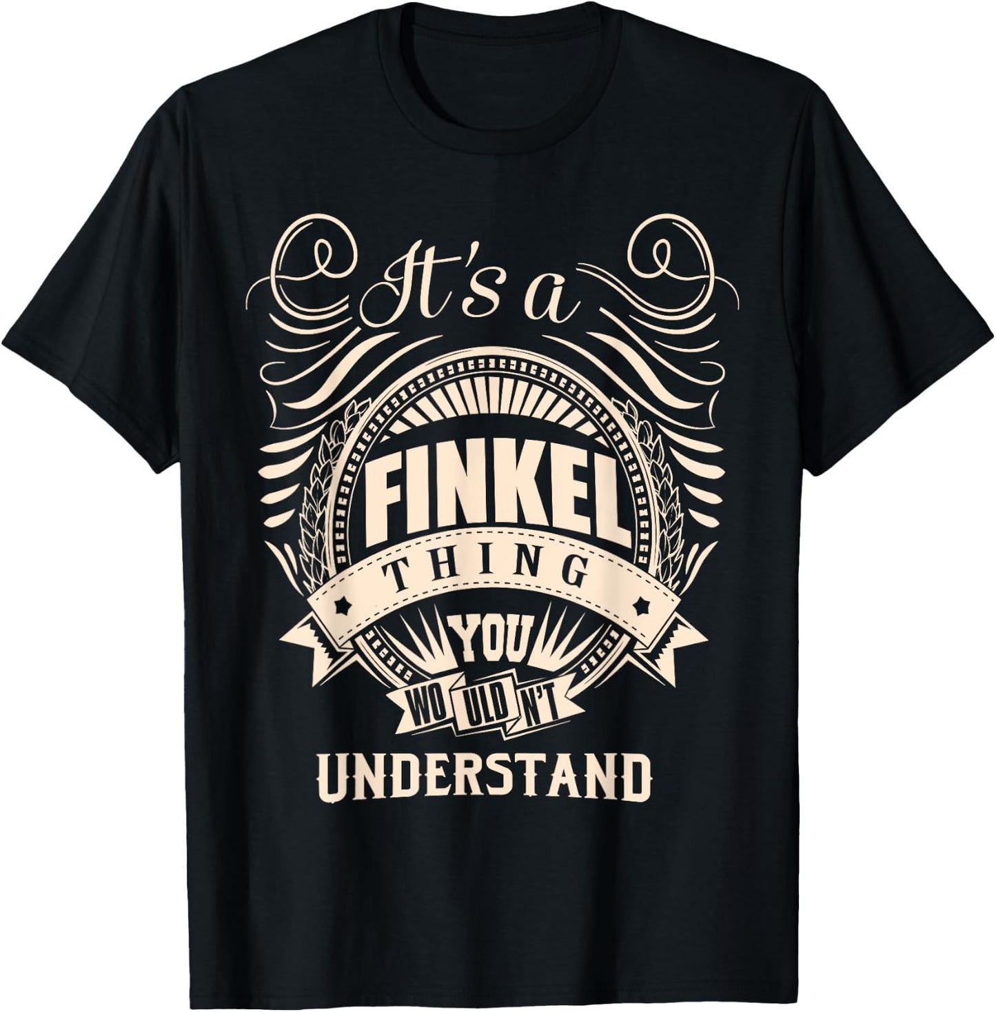 It's a FINKEL thing Gifts T-Shirt - T-Shirt | Black