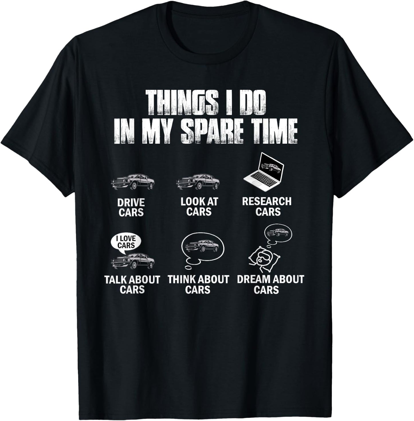 Things I Do In My Spare Time Funny Car Guy Car Enthusiast T-Shirt - T-Shirt | Black