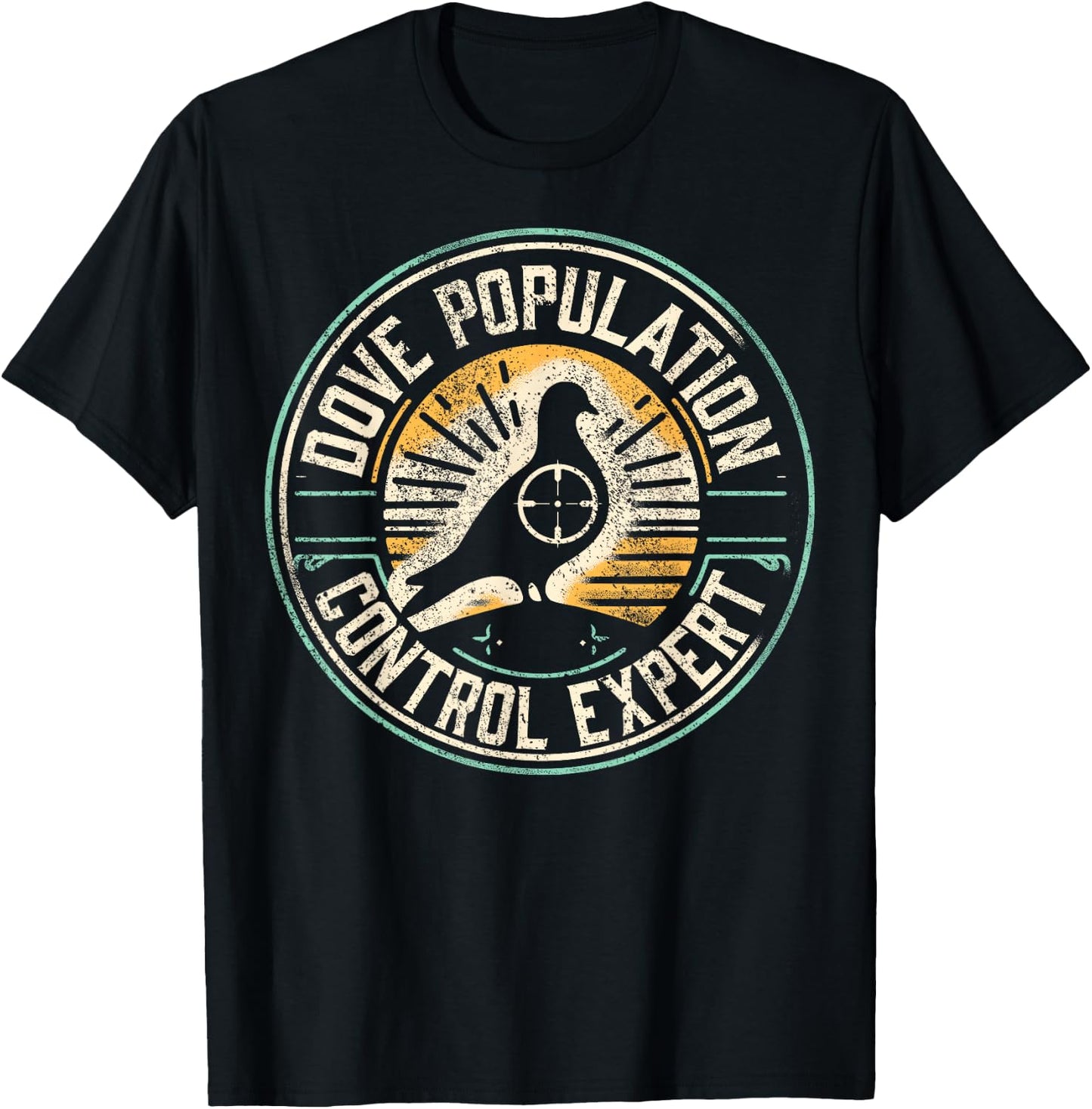 Dove Hunting Humor Dove Hunter T-Shirt - T-Shirt | Black