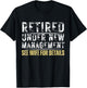 Retired Under New Management See Wife Retirement T-Shirt - T-Shirt | Black
