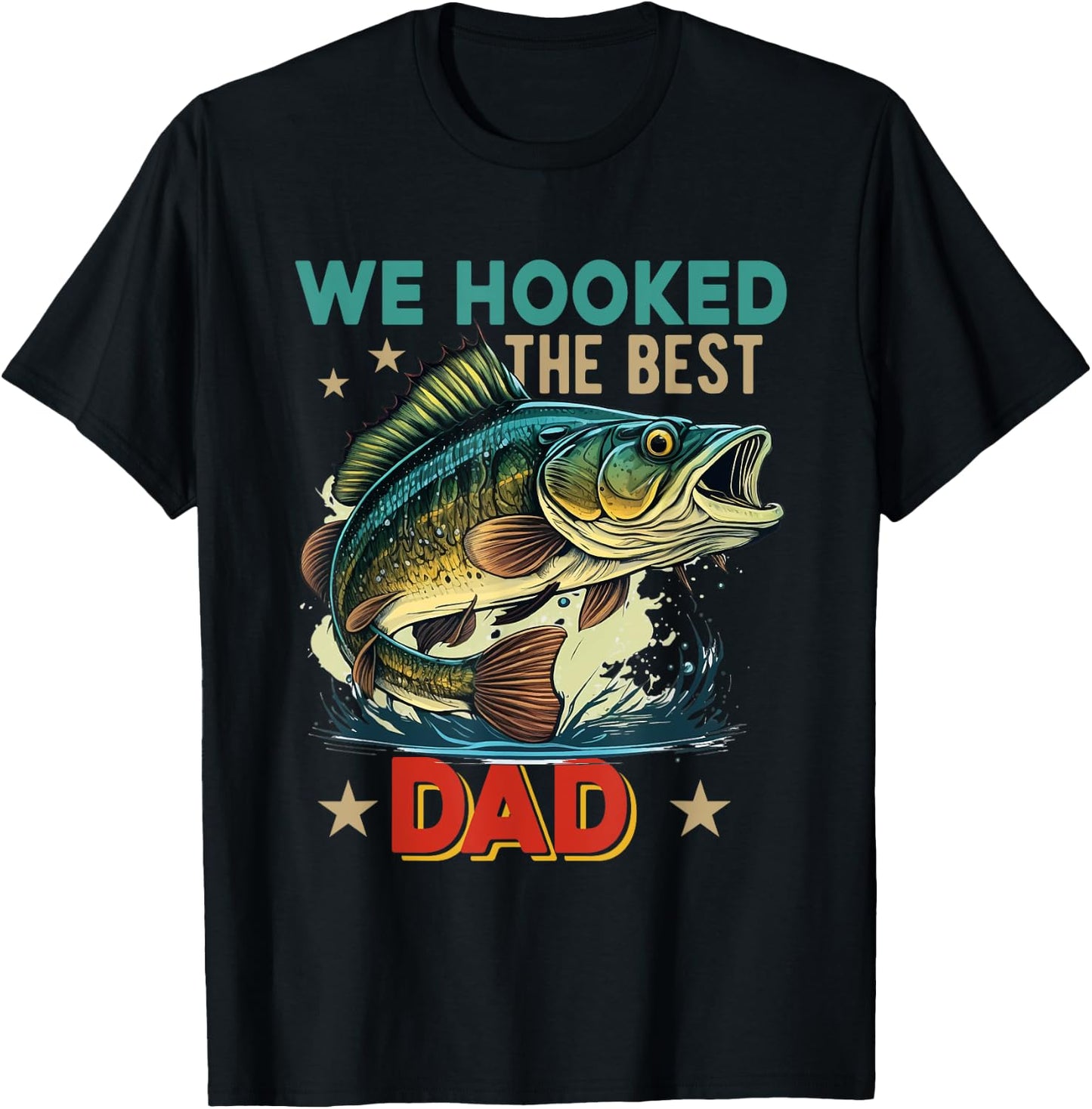 Vintage Retro We Hooked The Best Dad Father's Day Fisher T-Shirt - T-Shirt | Black