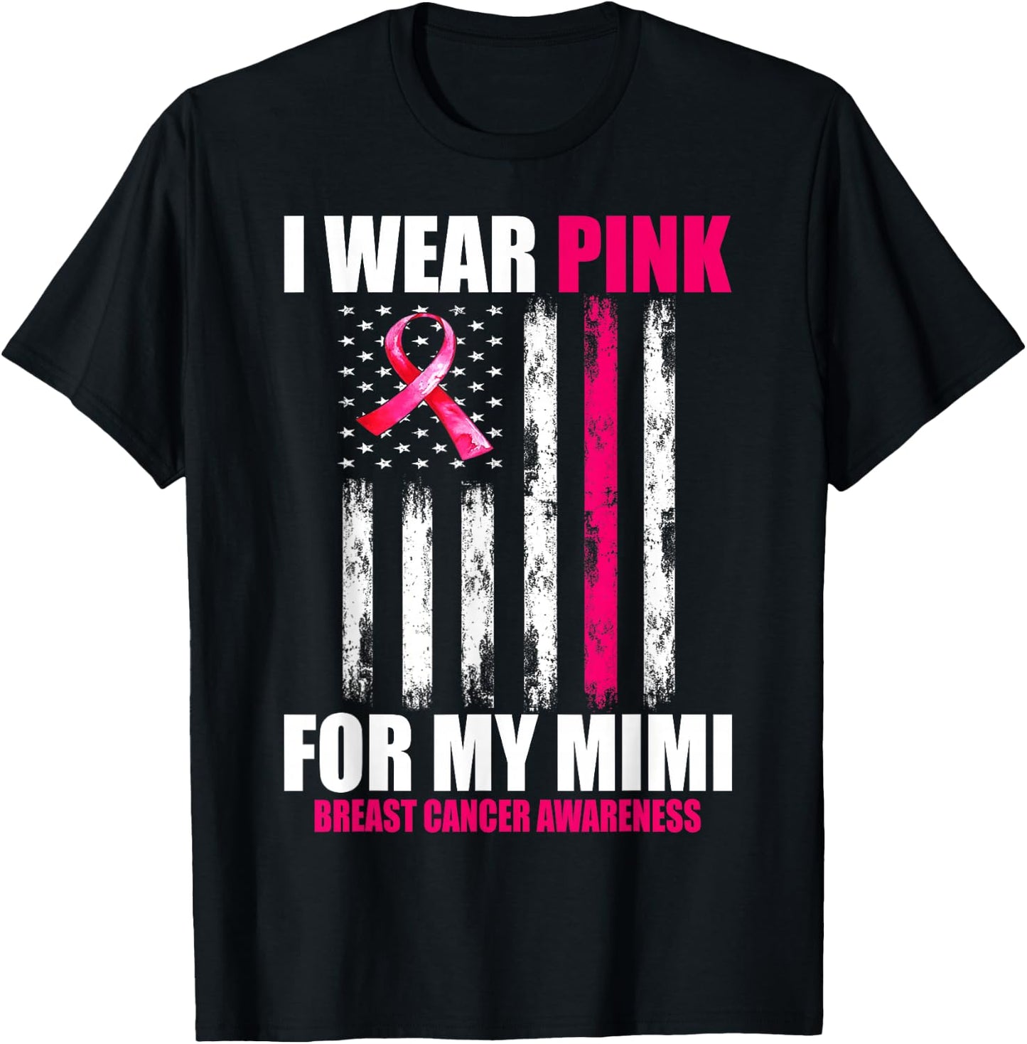 I Wear Pink For My Mimi Breast Cancer Awareness USA Flag T-Shirt - T-Shirt | Black