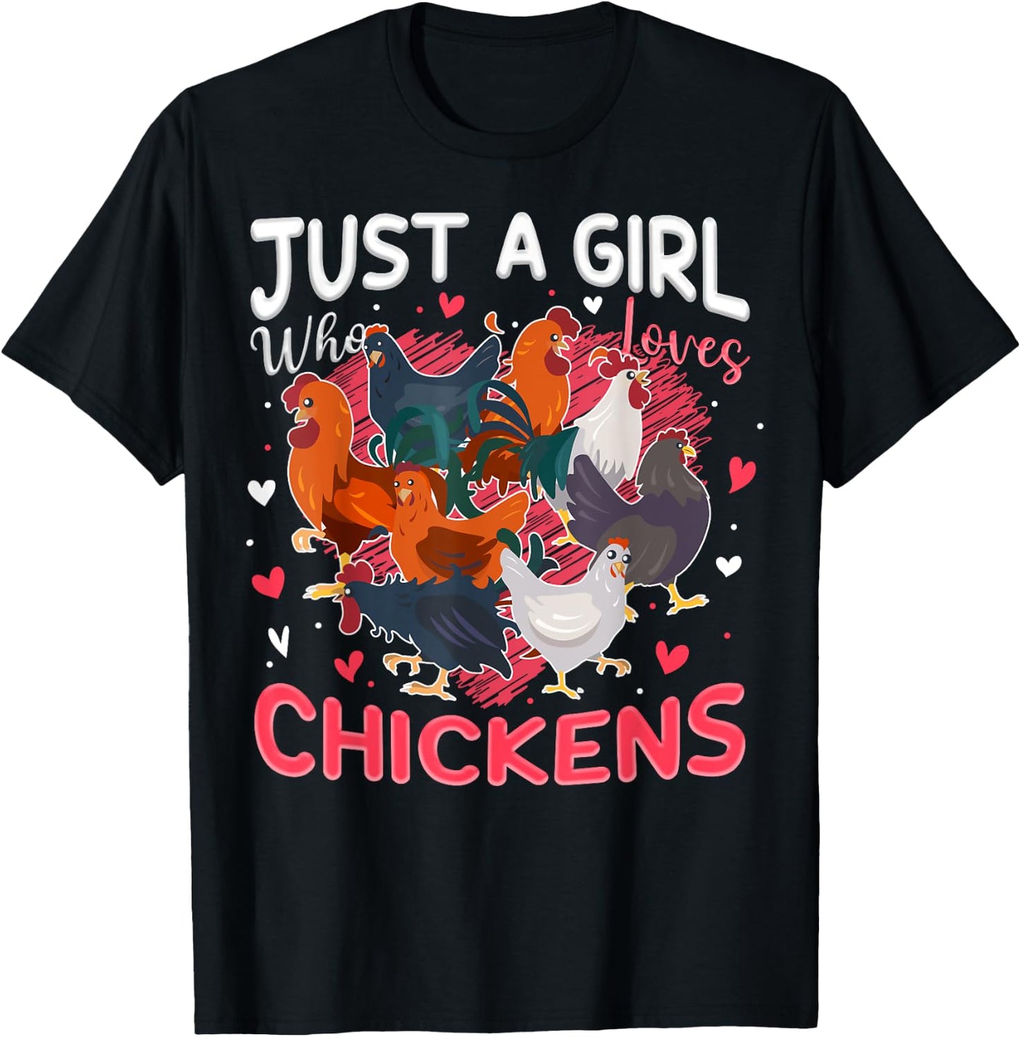 Girl Who Loves Chickens Farmer Animal Farm For Chicken Girls T-Shirt - T-Shirt | Black