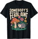 Somebody's Feral Aunt T-Shirt - T-Shirt | Black