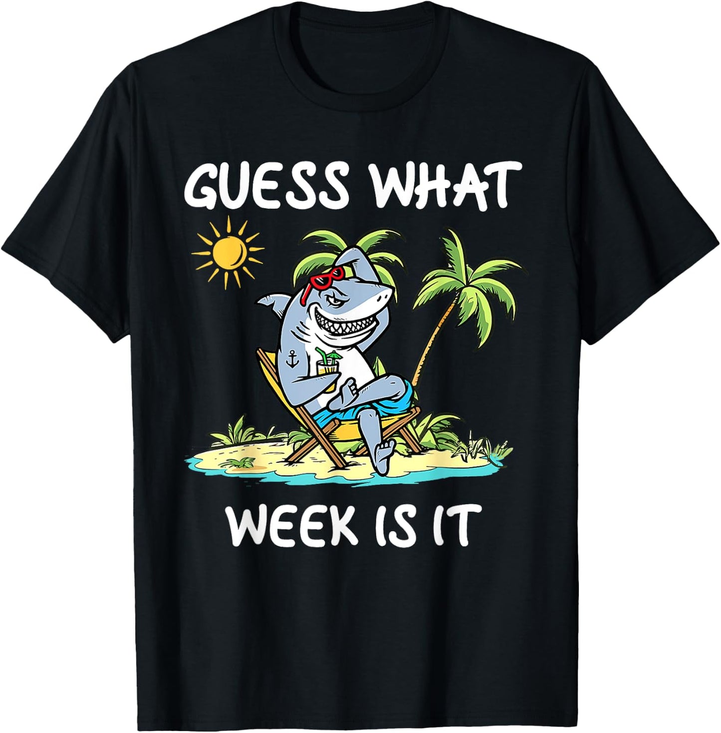 Funny Shark 2025 Week Guess What Week Is It Shark Lover Gift T-Shirt - T-Shirt | Black