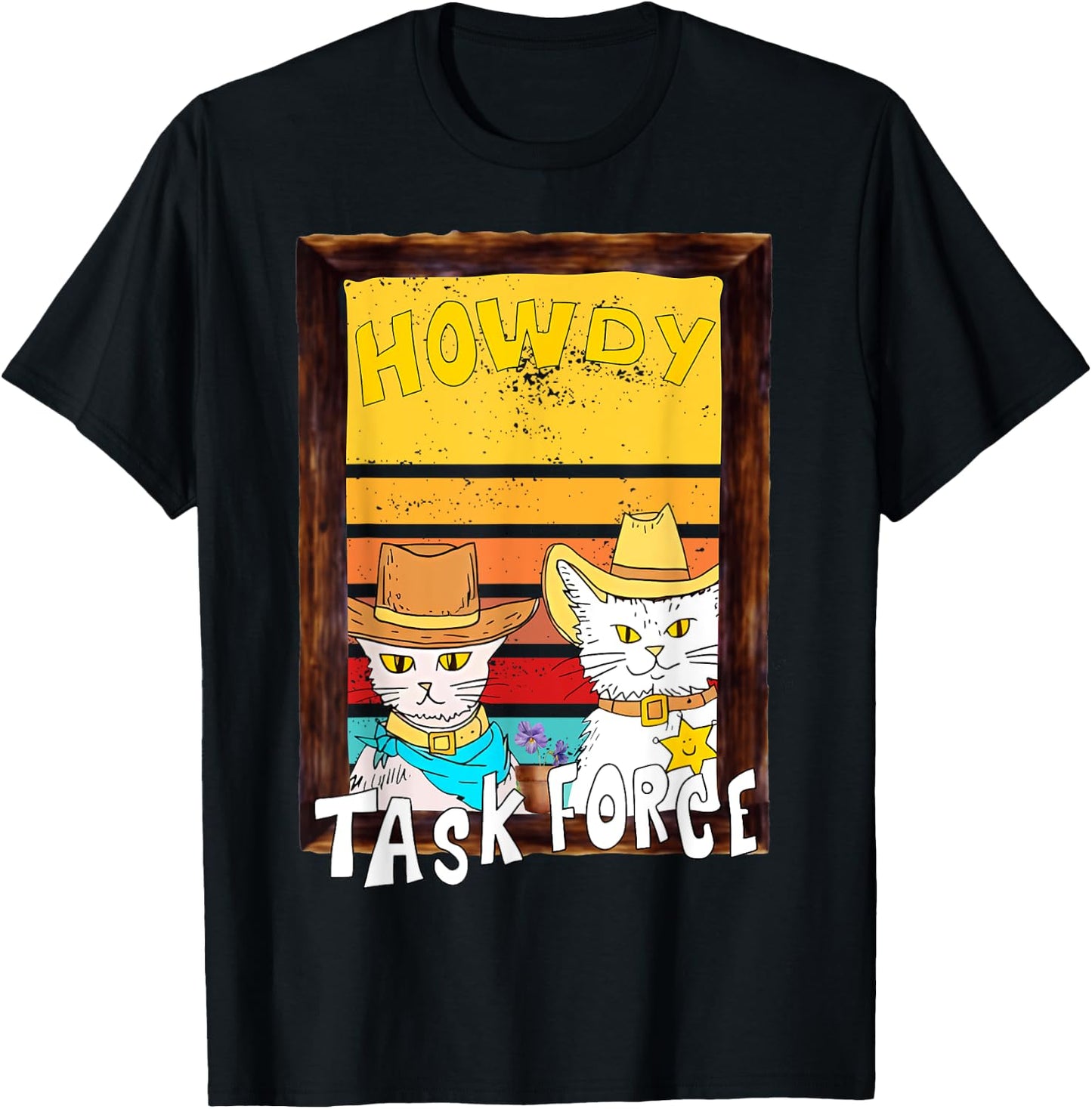 Howdy merch. Howdy task force funny design. Funny cat T-Shirt - T-Shirt | Black