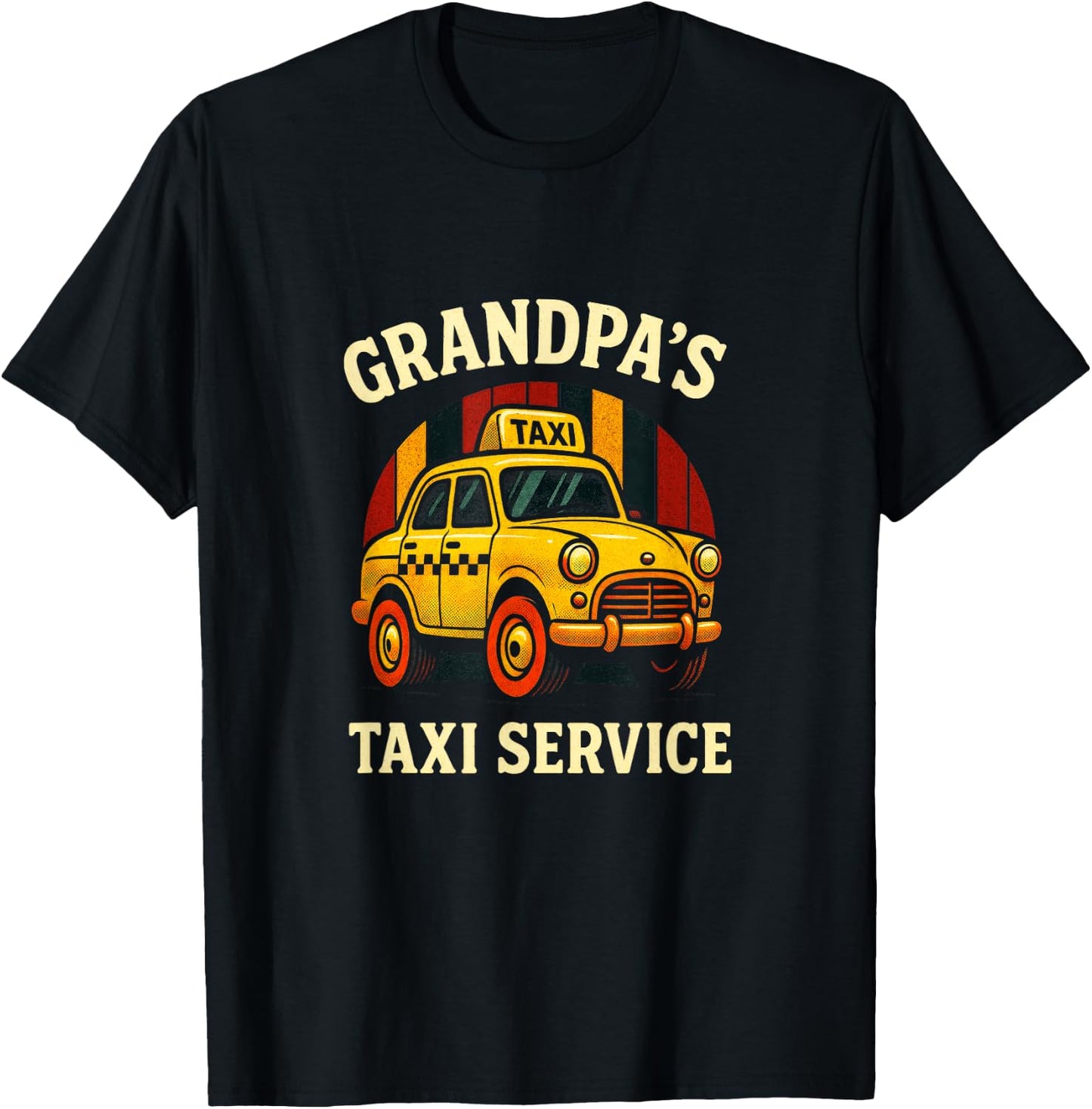 Grandpa's Taxi Service - Funny Cab Driver Quote T-Shirt - T-Shirt | Black