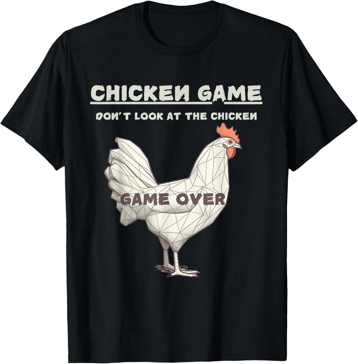 A Design Chicken Game Don't Look At This Chicken Game Over Black Adult T-Shirt - T-Shirt | Black