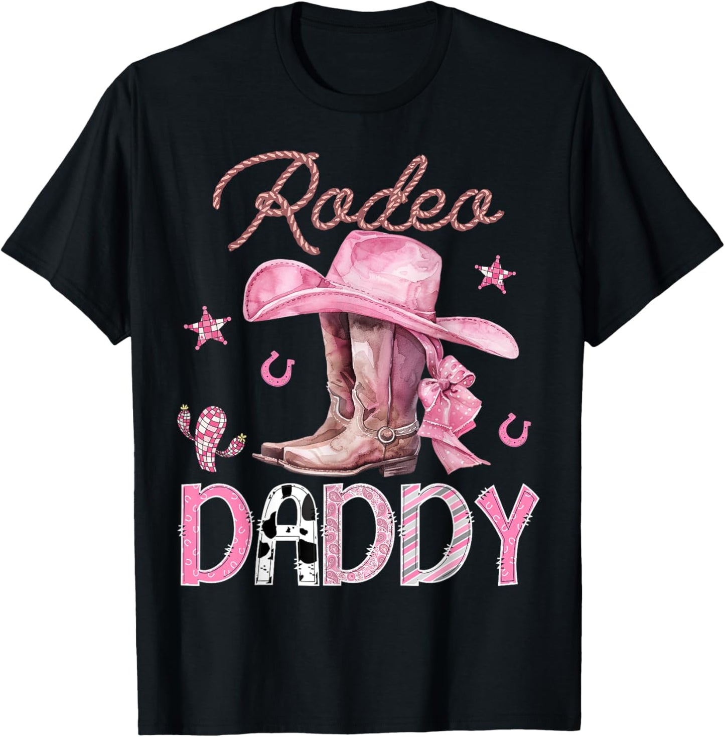 Rodeo Daddy Pink Boots Coquette CowGirl Birthday Party T-Shirt - T-Shirt | Black