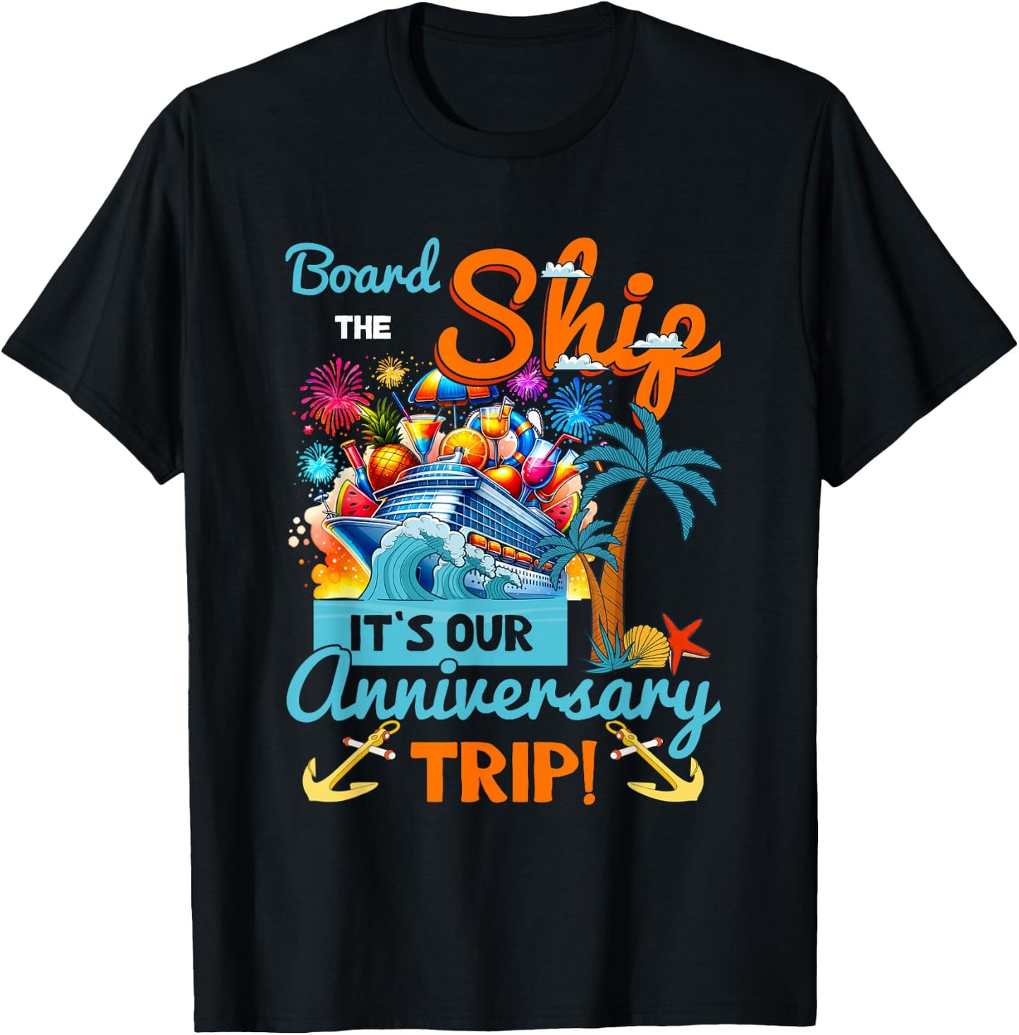 It's Our Anniversary Trip Couples Matching Marriage Cruise , Small, Black T-Shirt - T-Shirt | Black