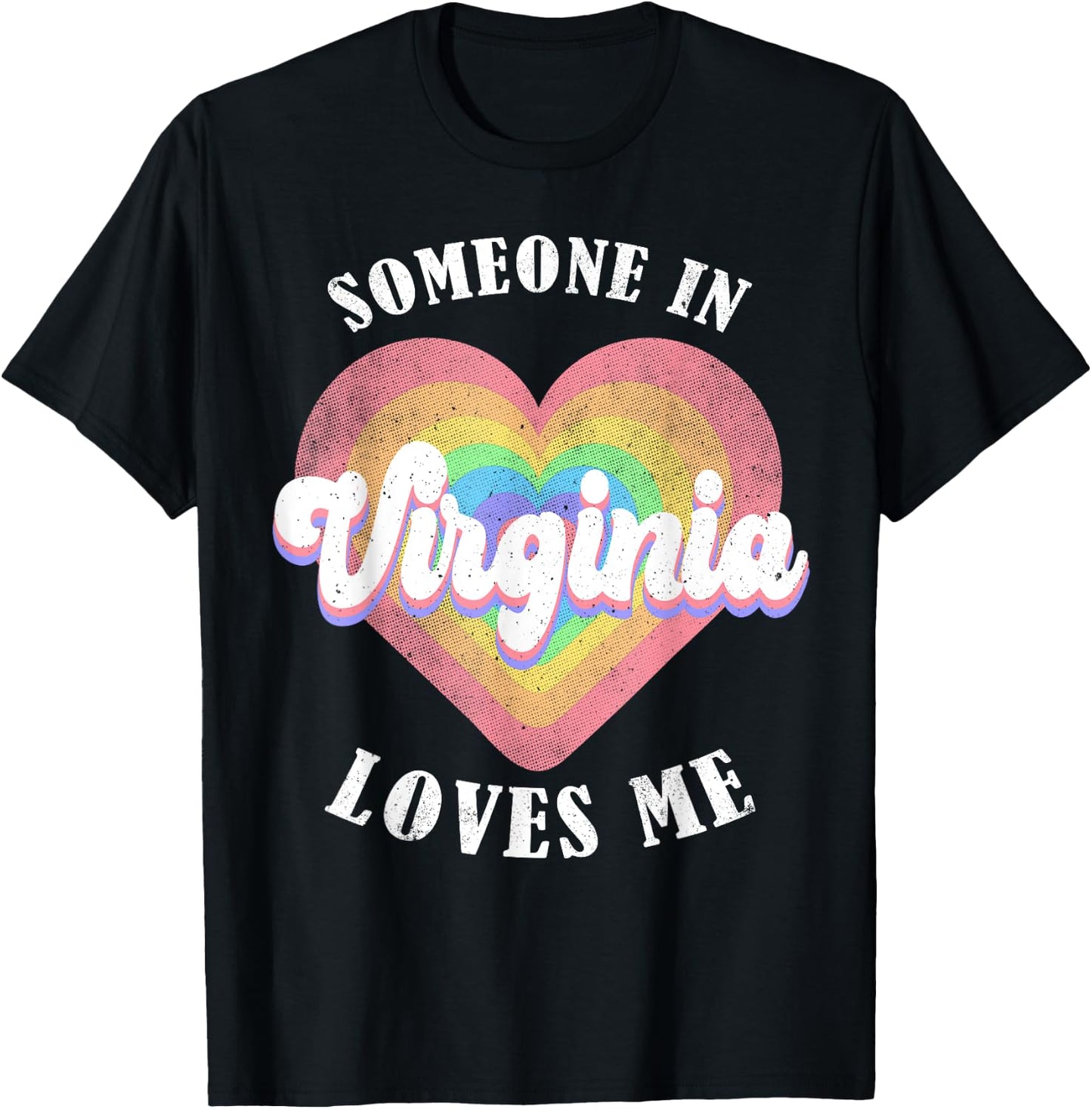 Someone In Virginia Loves Me Heart Retro Groovy T-Shirt - T-Shirt | Black