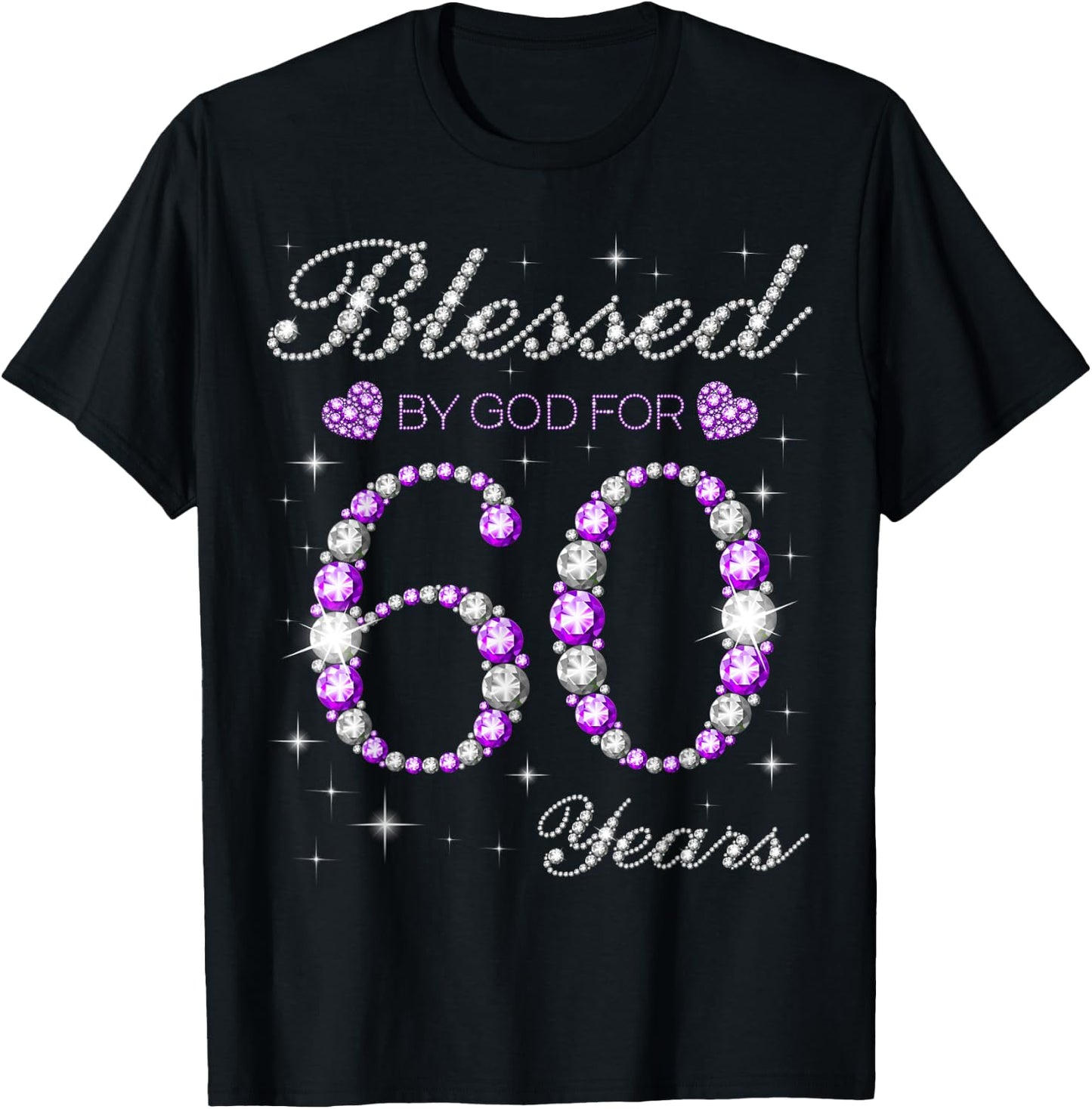 Blessed By God For 60 Years Old 60th Birthday Party B-day T-Shirt - T-Shirt | Black