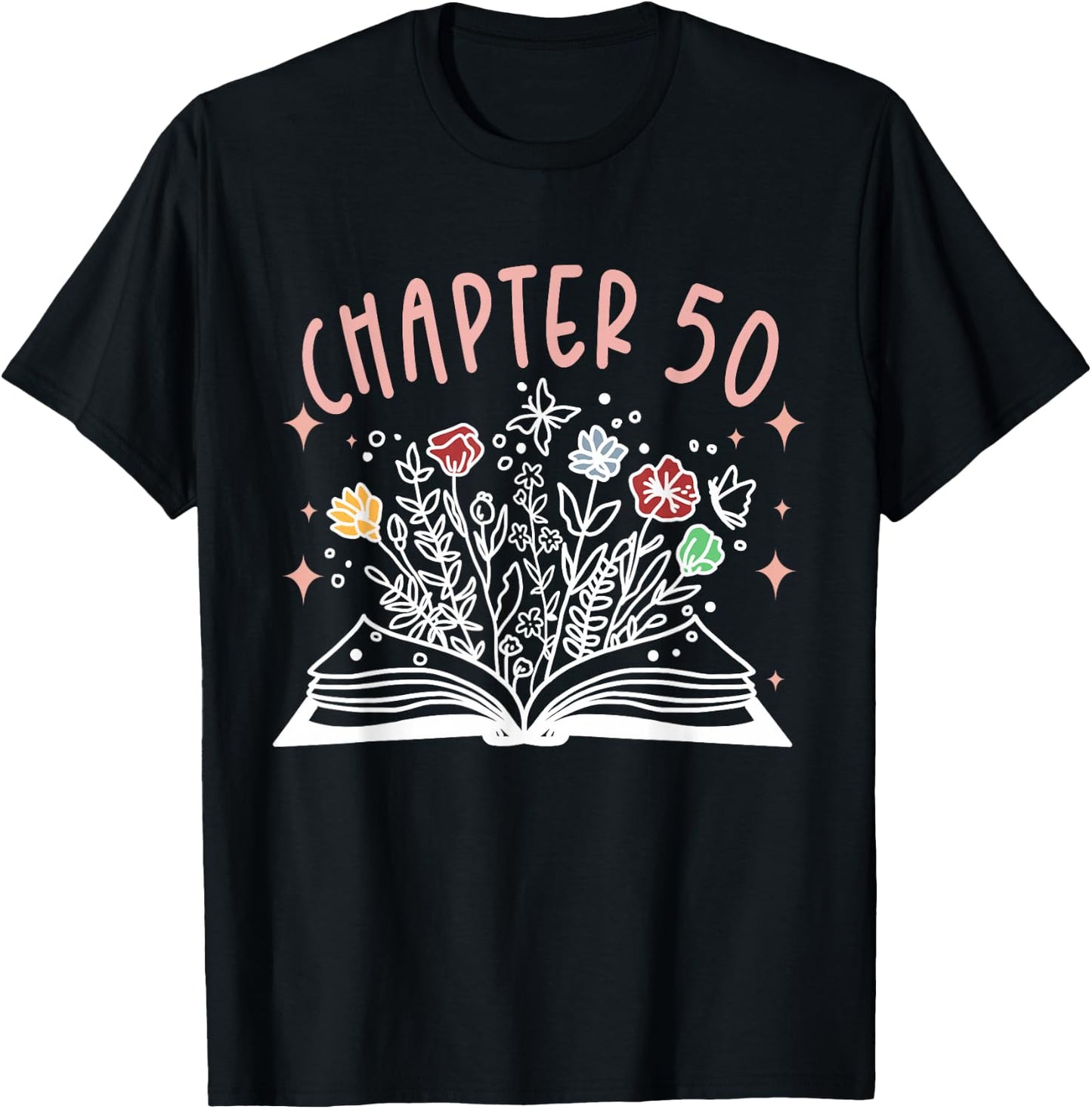 Chapter 50th Birthday Bookworm 50 Years Old For Book Loves T-Shirt - T-Shirt | Black