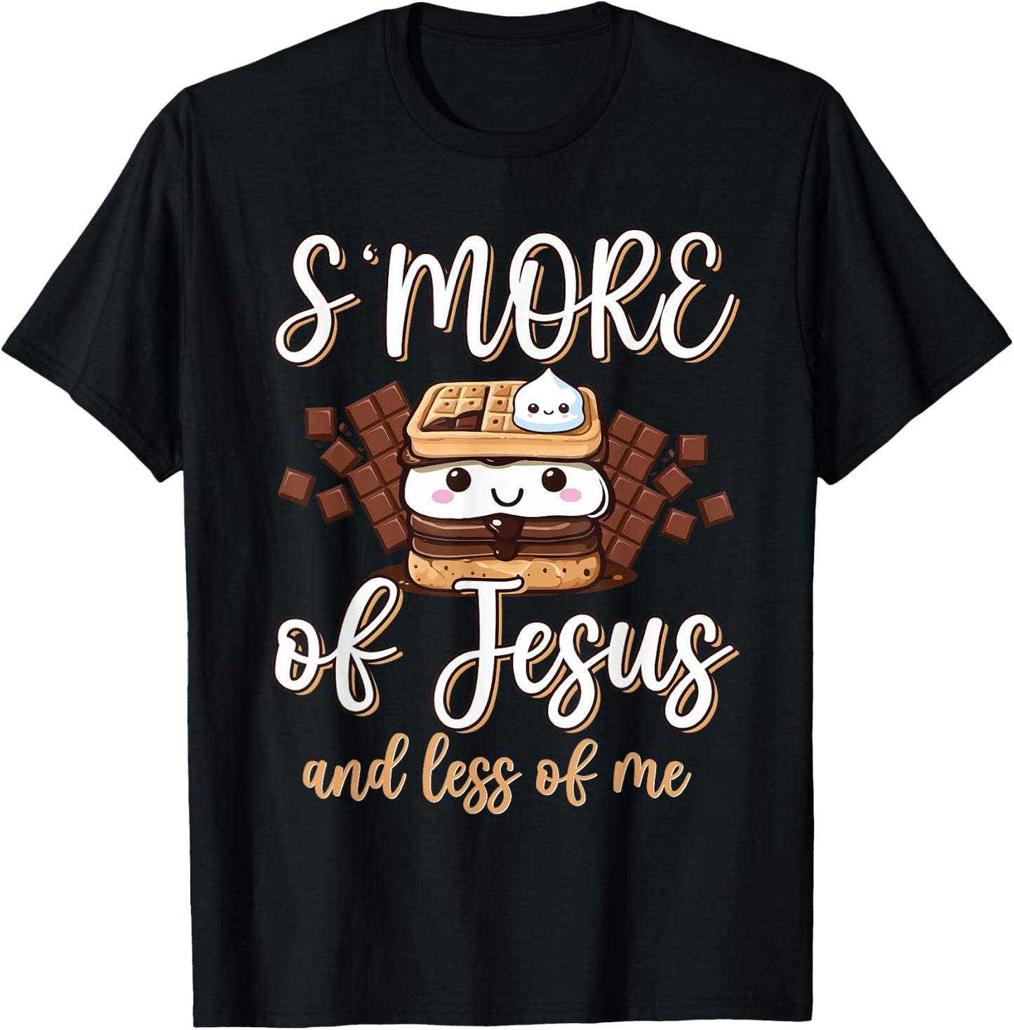 S'more Of Jesus Less Of Me Funny Christian Smore Men Women T-Shirt - T-Shirt | Black