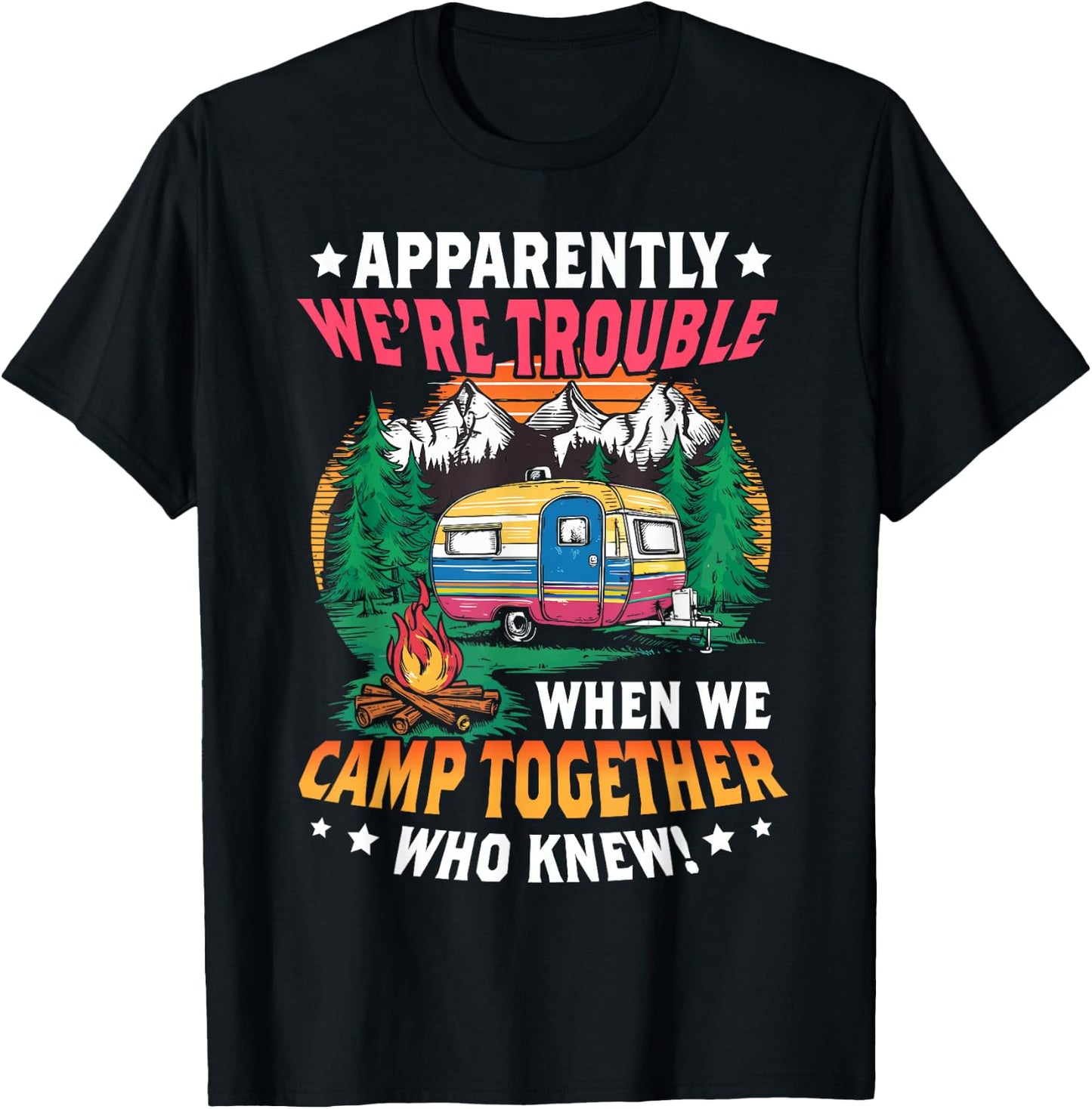 Funny camping friends matching camping cam girls women men T-Shirt - T-Shirt | Black