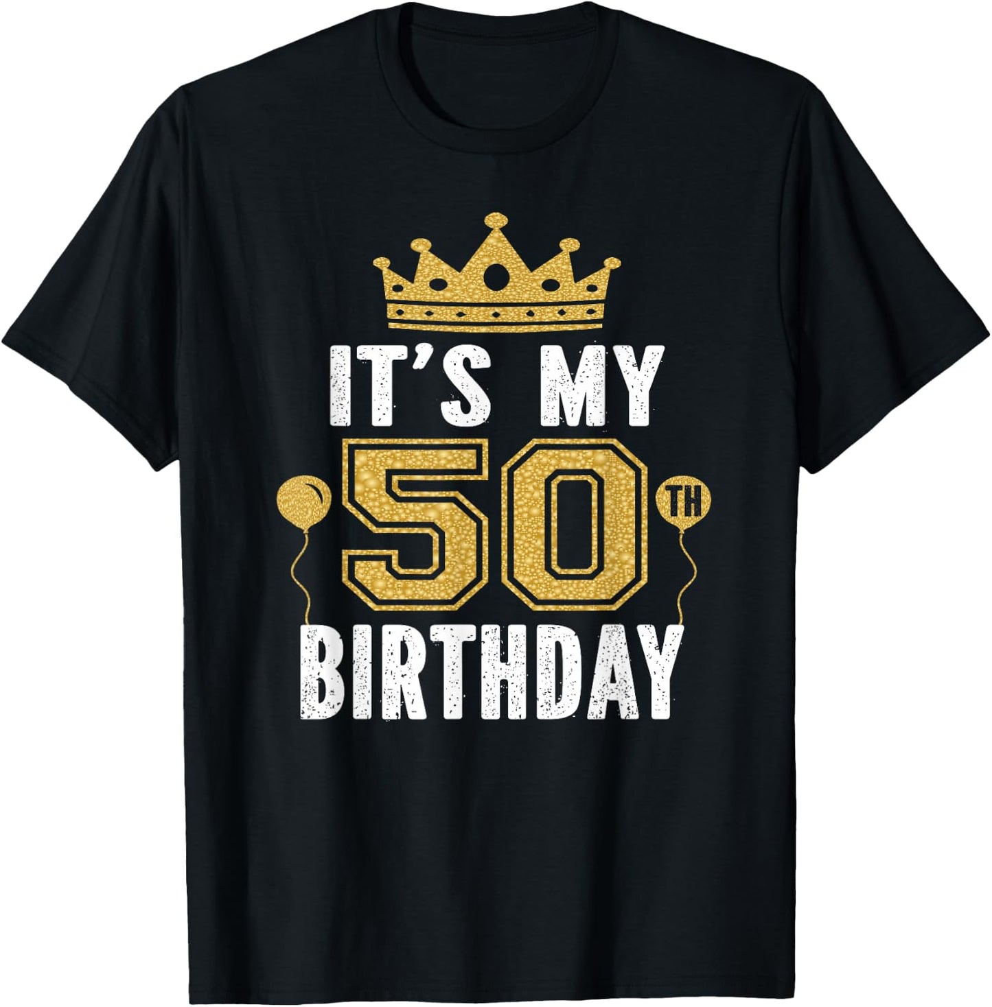 It's My 50th Birthday Gift 50 Years Old Man and Woman T-Shirt - T-Shirt | Black