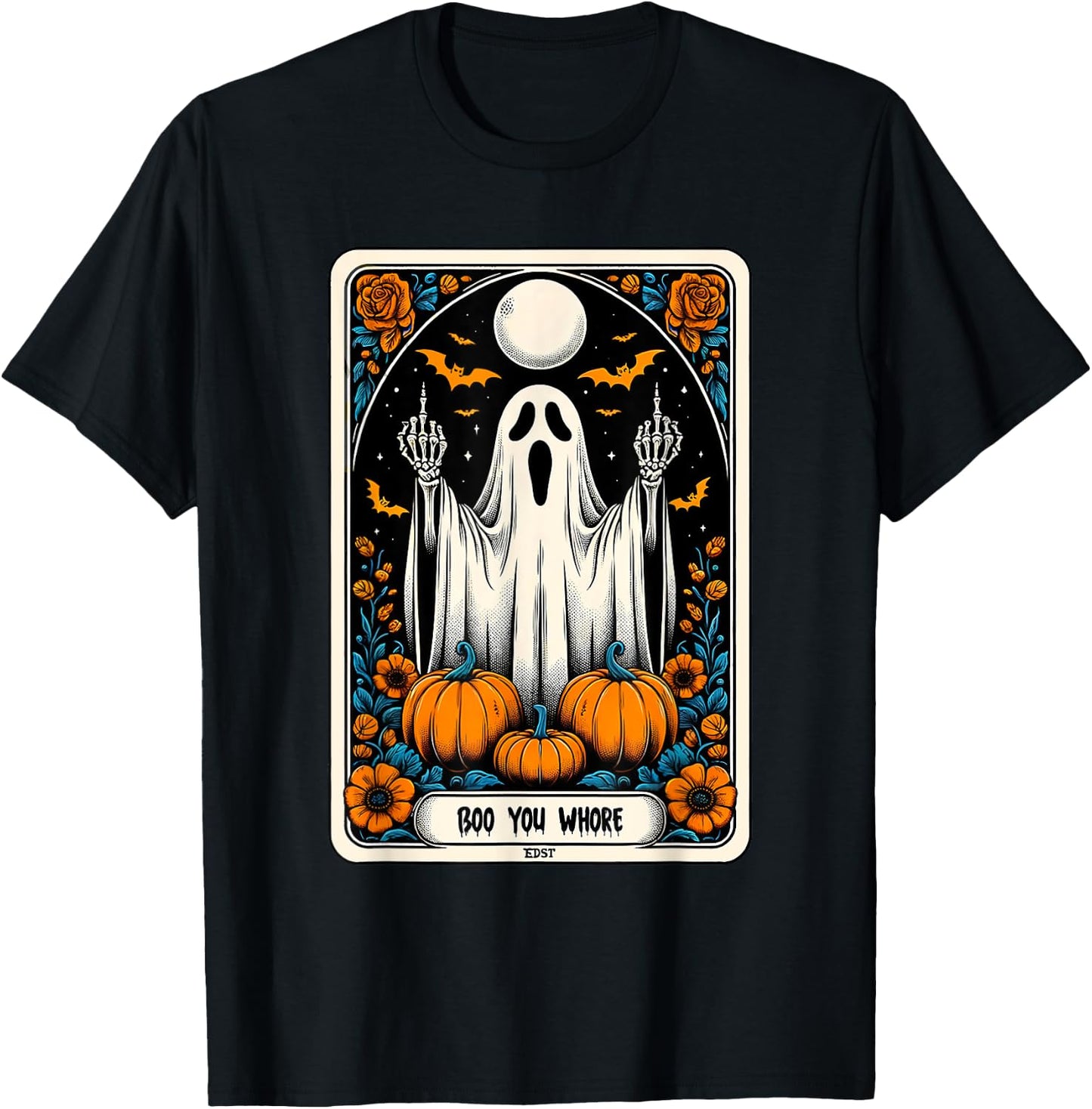 Tarot Card Boo You Whore Funny Ghost Spooky Season Halloween T-Shirt - T-Shirt | Black