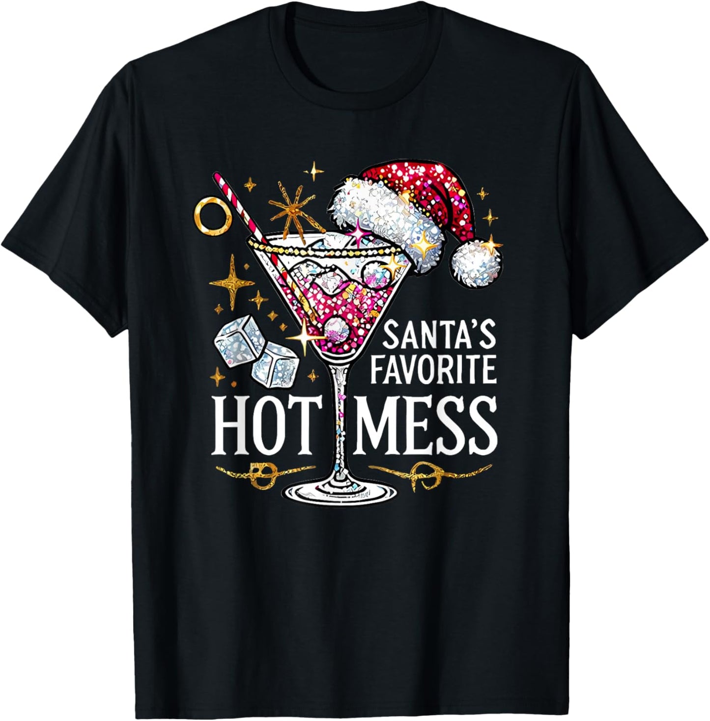Santa's Favorite Hot Mess T-Shirt - T-Shirt | Black