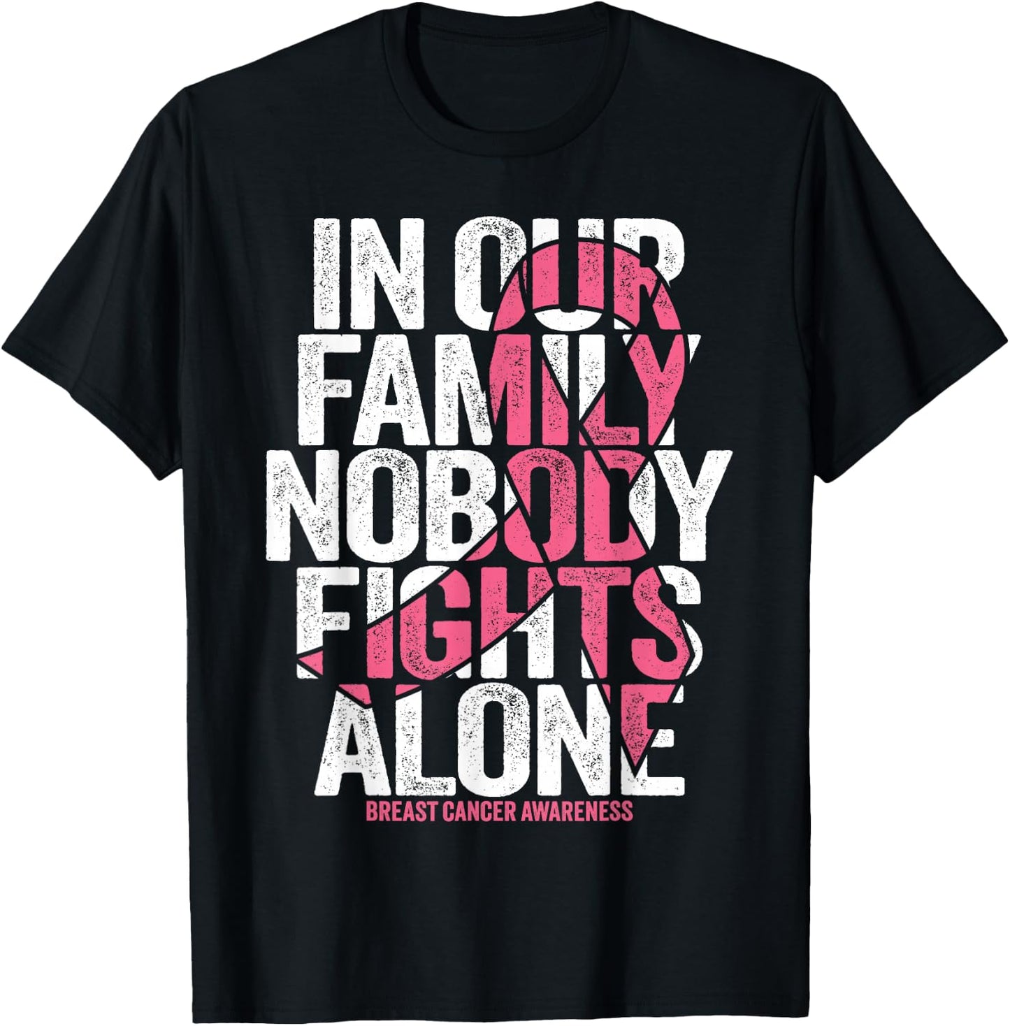 Breast Cancer Family Support Pink Breast Cancer Awareness T-Shirt - T-Shirt | Black