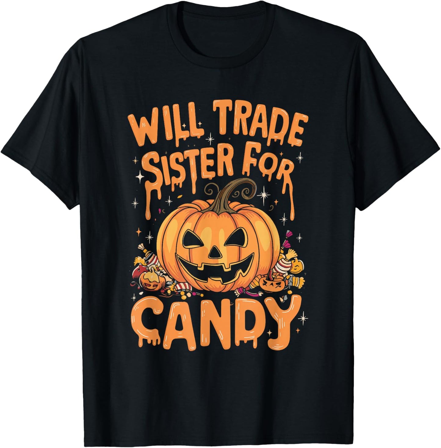 Will Trade Sister For Candy Costume T-Shirt - T-Shirt | Black