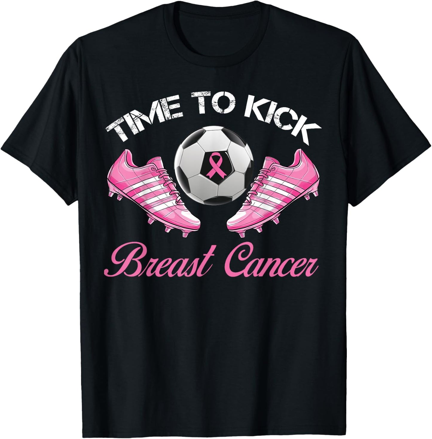 Time To Kick Breast Cancer Soccer Breast Cancer Awareness T-Shirt - T-Shirt | Black