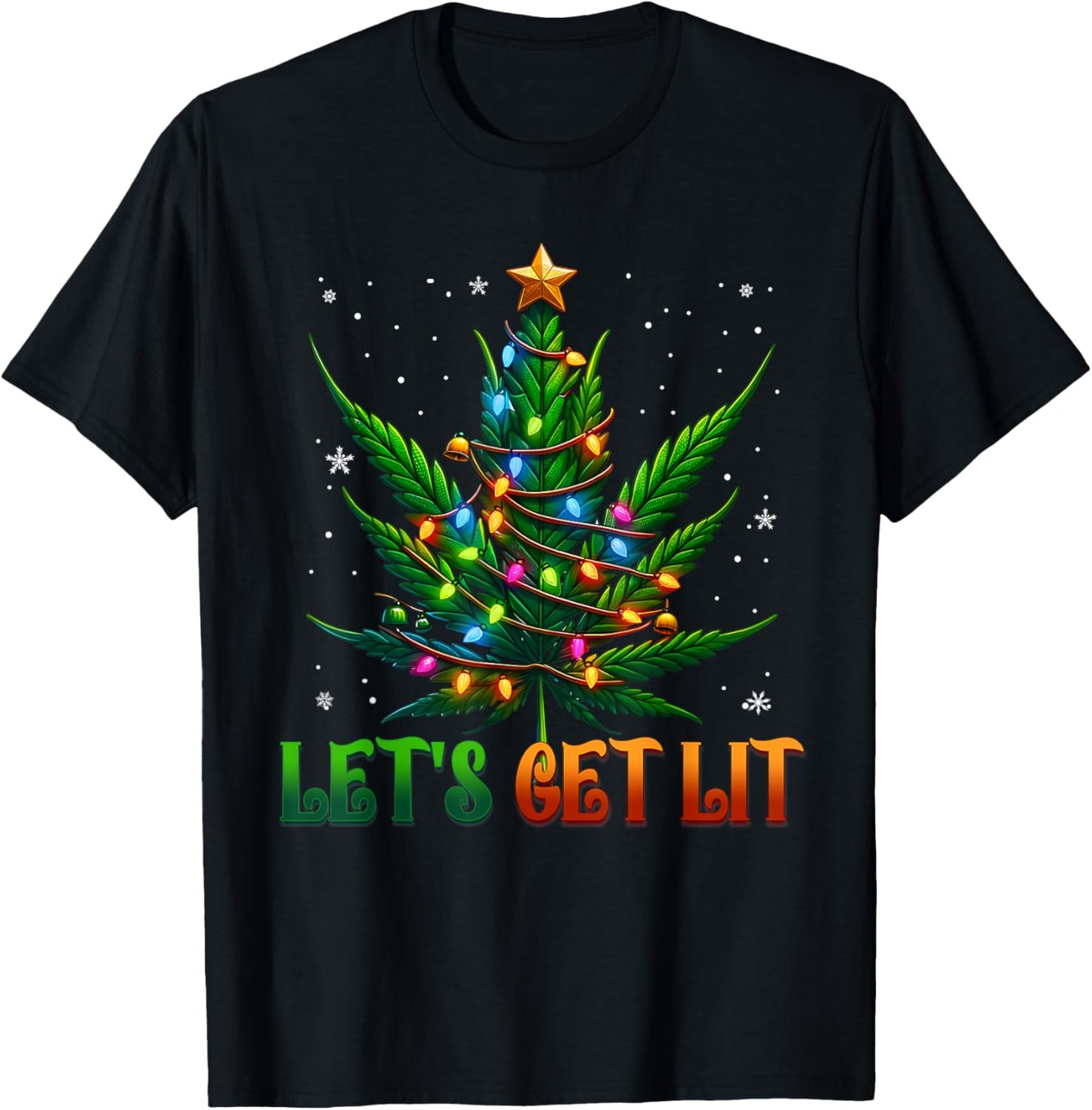 Lets Get Lit Christmas Marijuana Leaf Cannabis Weed T-Shirt - T-Shirt | Black