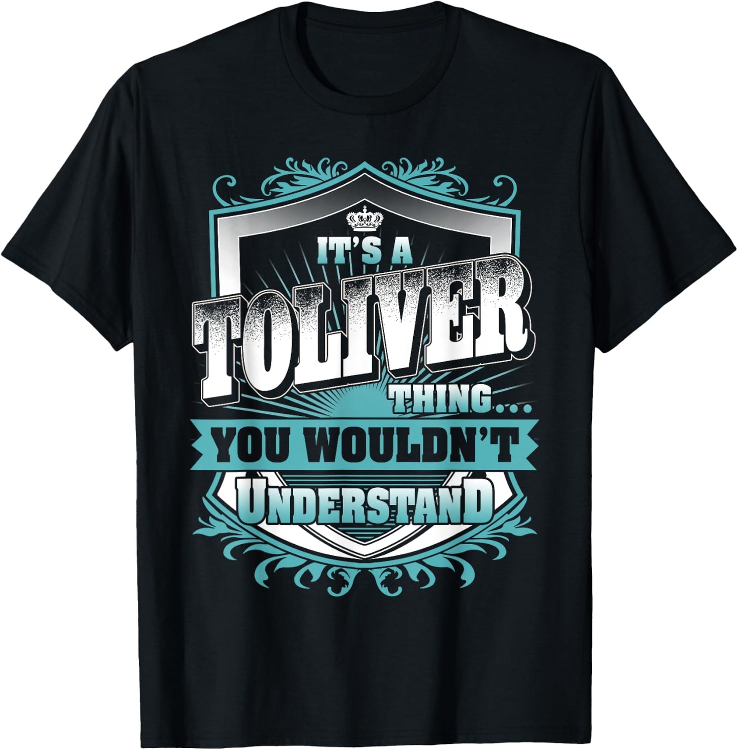 It's A TOLIVER Thing You Wouldn't Understand Name Vintage T-Shirt - T-Shirt | Black