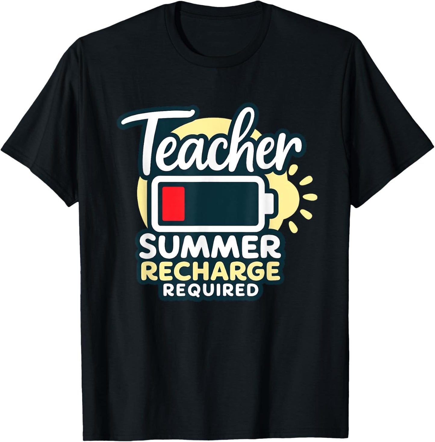Teacher Summer Recharge Required Last day School Women Funny T-Shirt - T-Shirt | Black