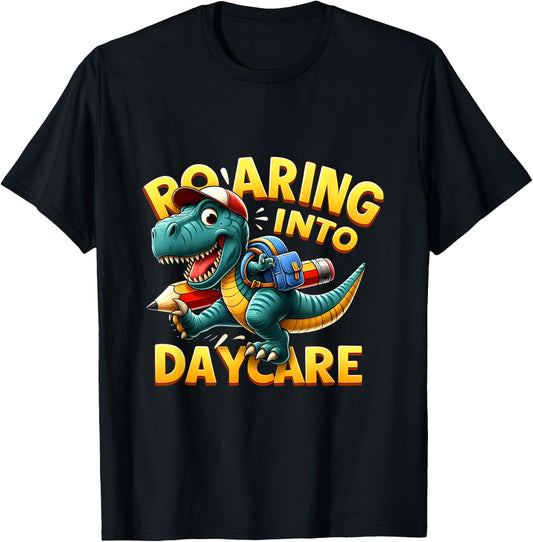 Roaring Into Daycare First Day of Daycare T-Rex Dinosaur T-Shirt - T-Shirt | Black