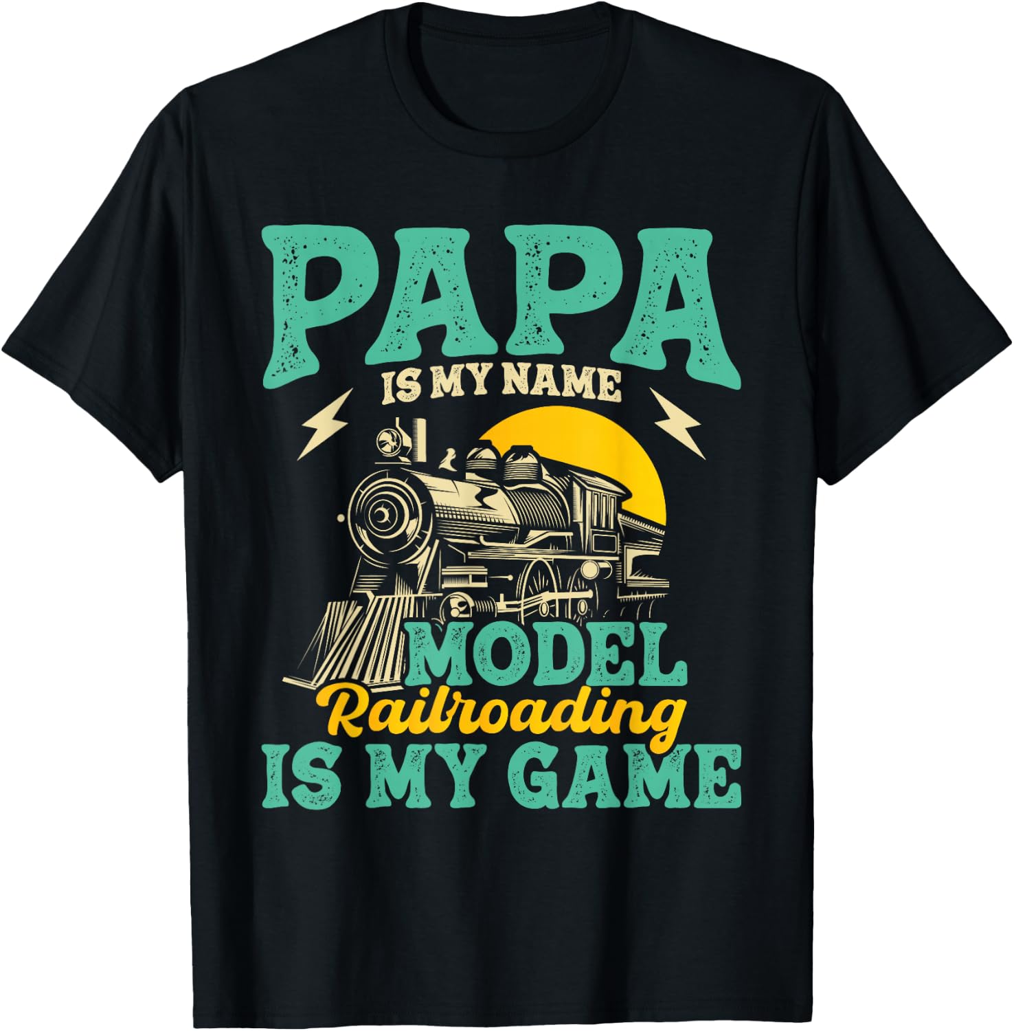 Model Railroading is My Game - Papa Father Train Enthusiast T-Shirt - T-Shirt | Black
