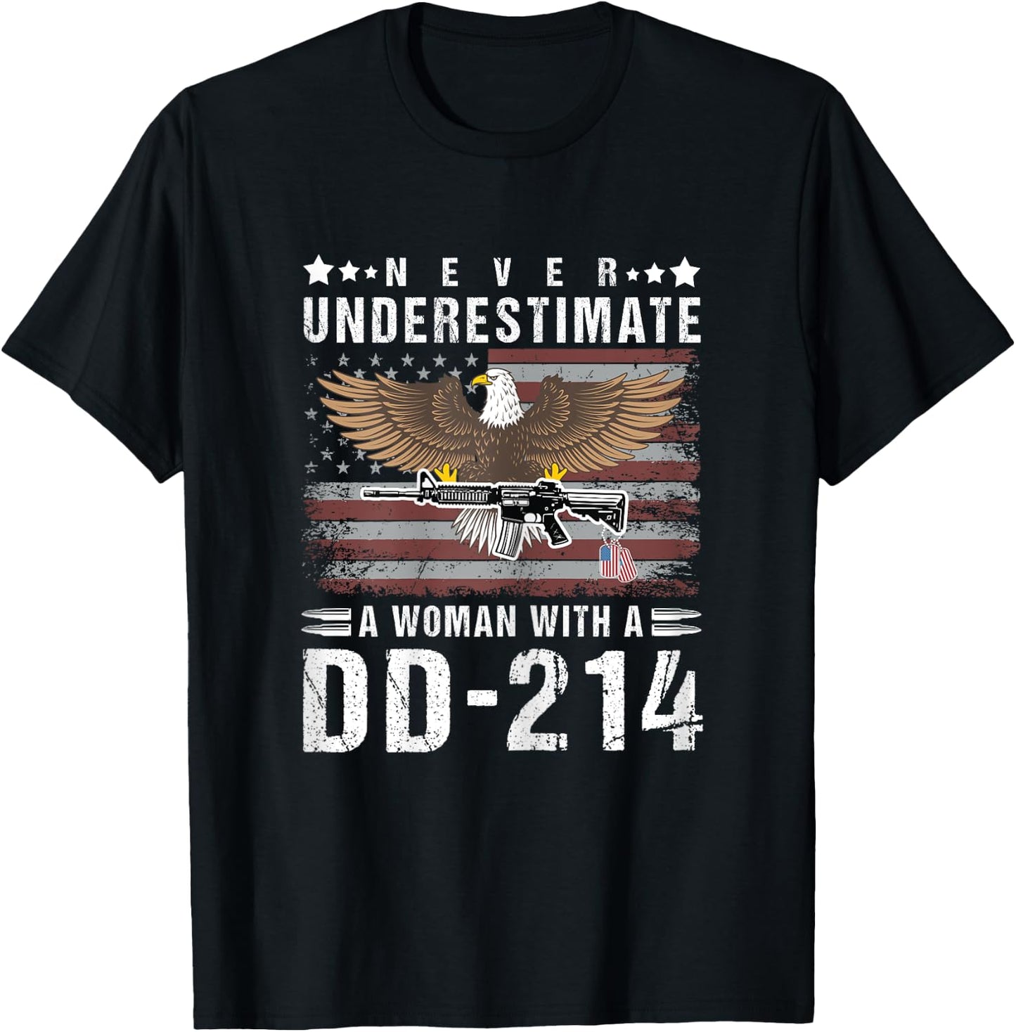 Never Underestimate A Woman With A DD-214 Veteran USA Flag T-Shirt - T-Shirt | Black