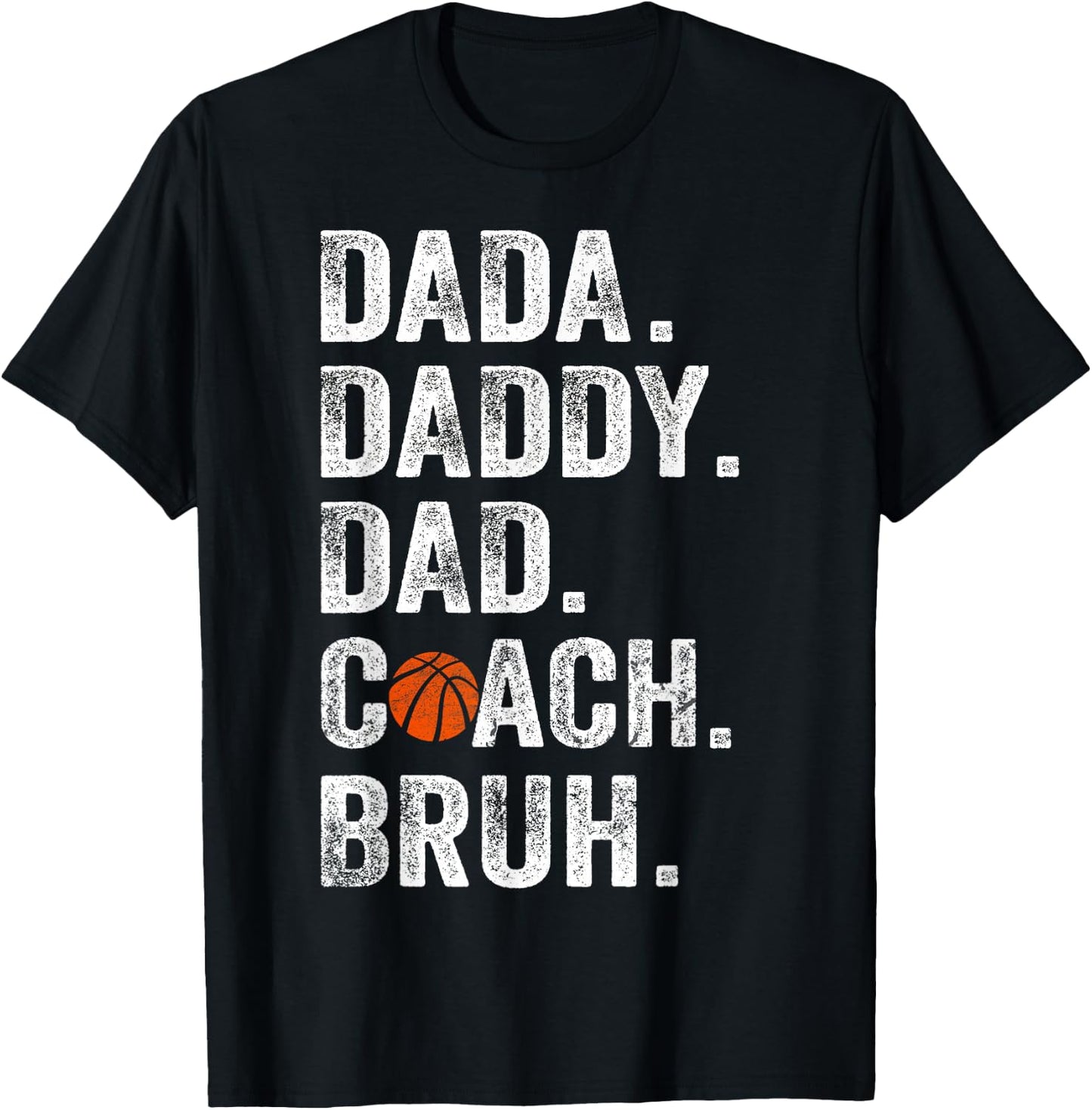 Dada Daddy Dad Bruh Vintage Basketball Coach Funny Family T-Shirt - T-Shirt | Black