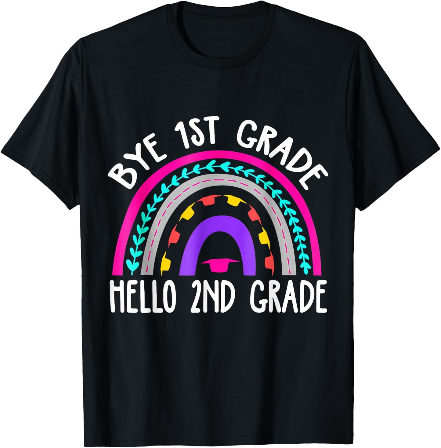 Graduation Bye 1st Grade Hello 2nd Grade Back to School T-Shirt - T-Shirt | Black