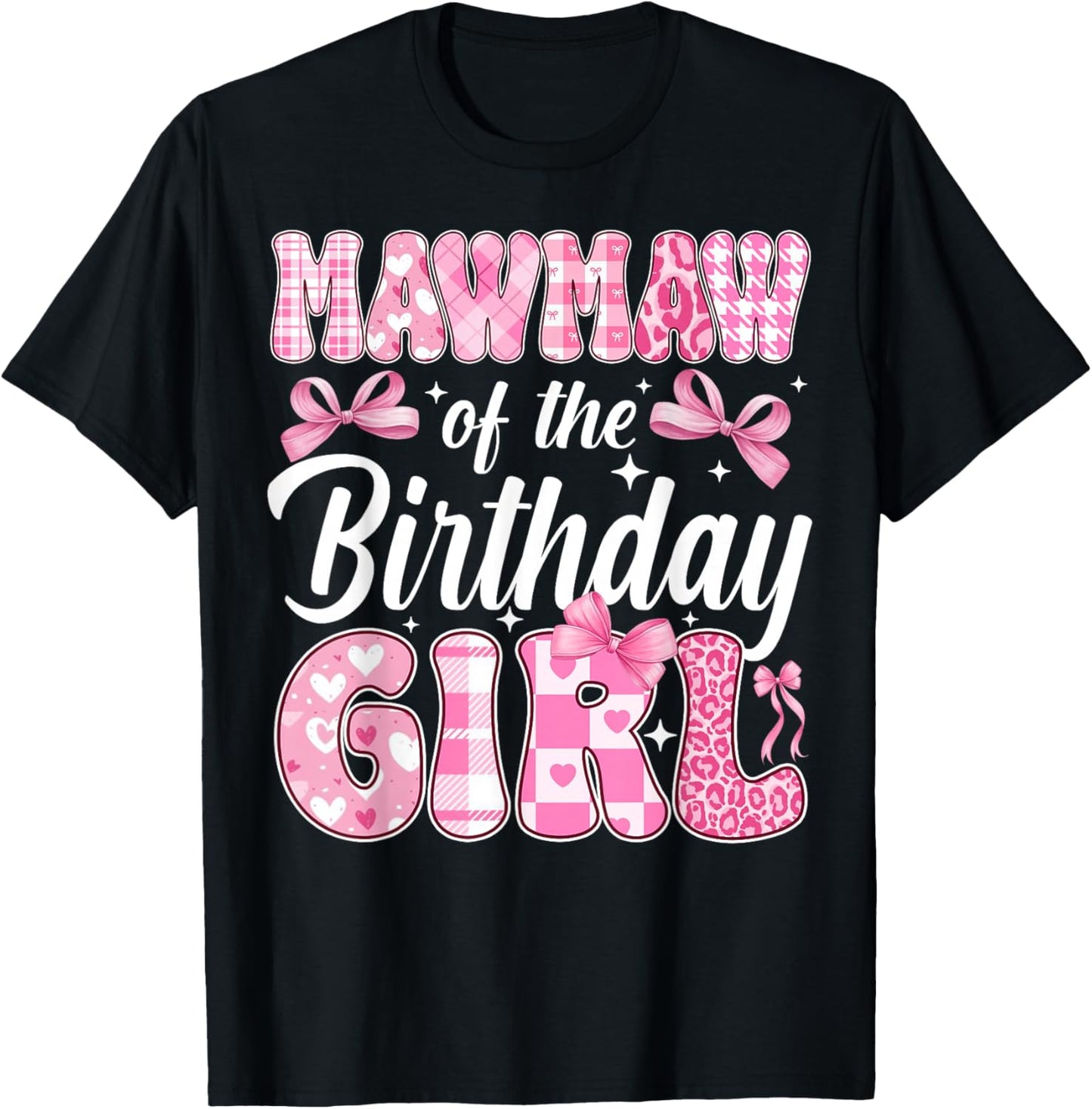 Mawmaw of The Birthday Girl Family Pink Coquette Bow T-Shirt - T-Shirt | Black