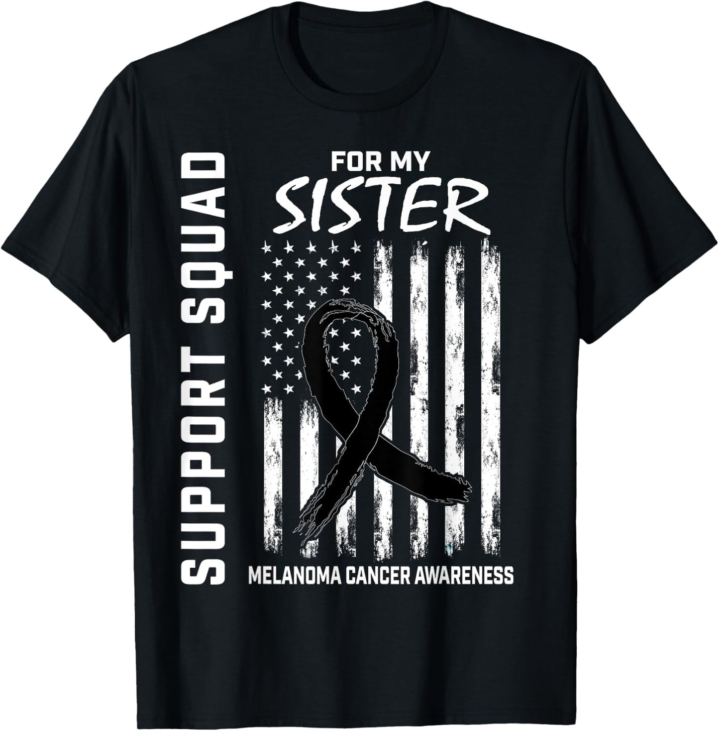 Melanoma Cancer Awareness Products Sister Support USA Flag T-Shirt - T-Shirt | Black