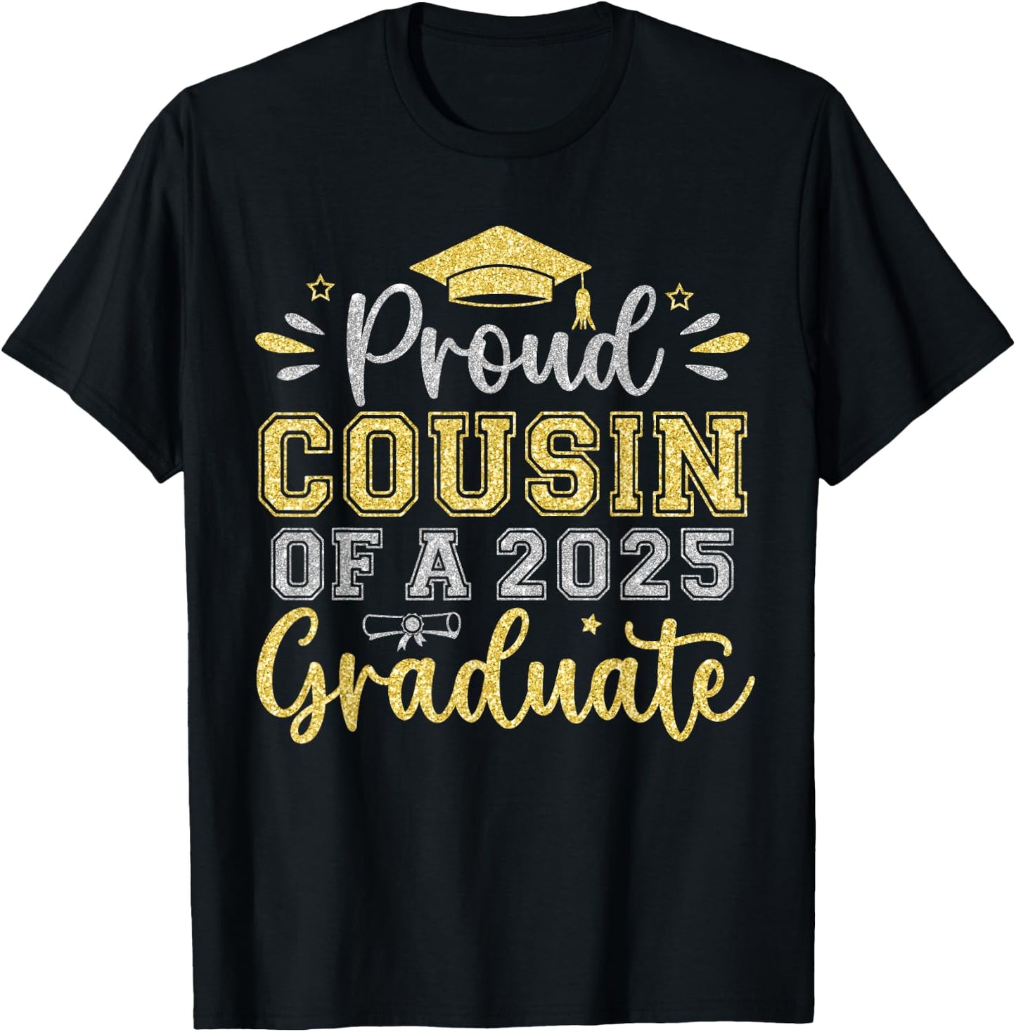 Proud Cousin of a 2025 Graduate Senior Graduation Men T-Shirt - T-Shirt | Black