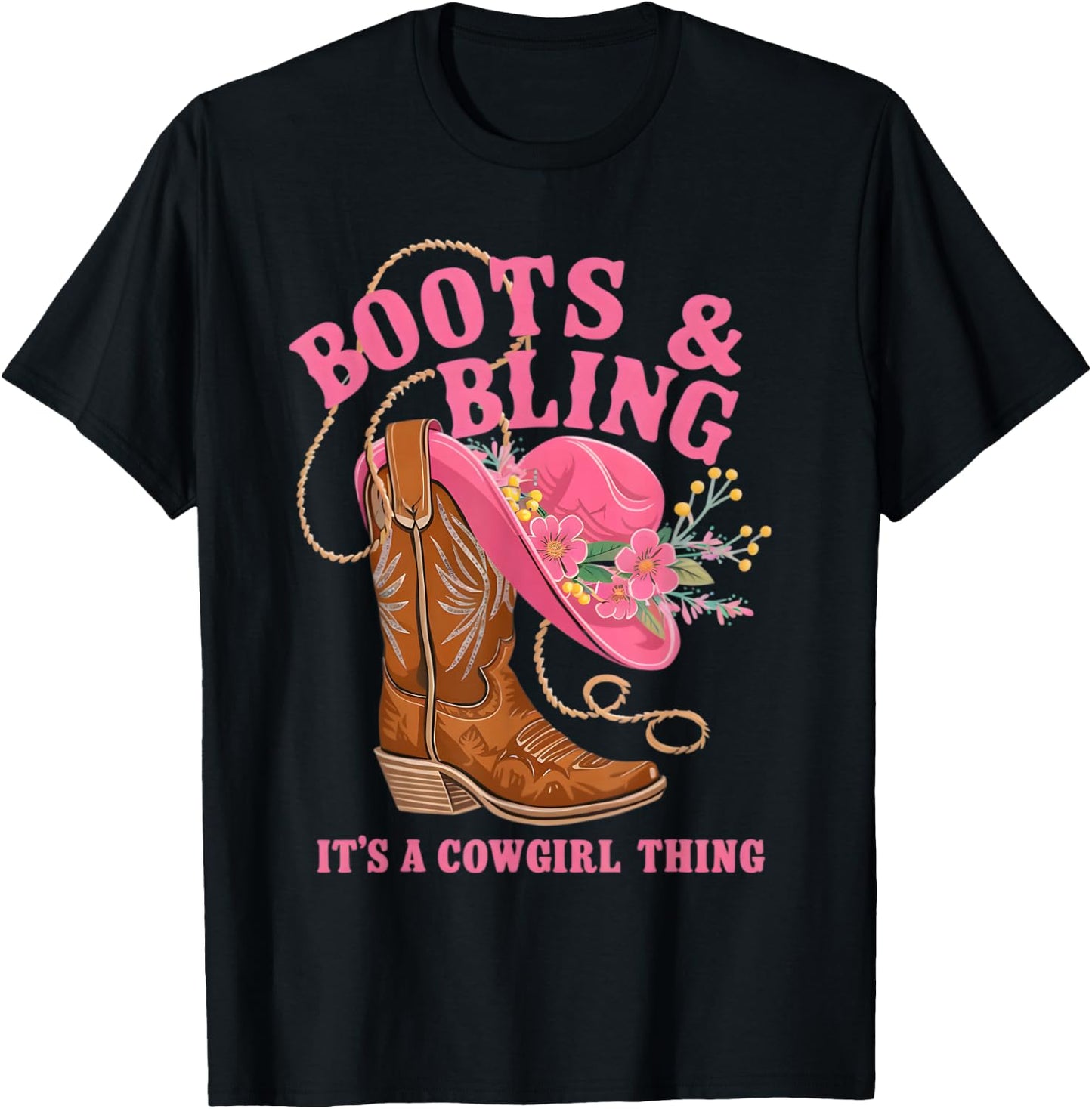 Boots & Bling It's A Cowgirl Thing Rodeo Western Style T-Shirt - T-Shirt | Black