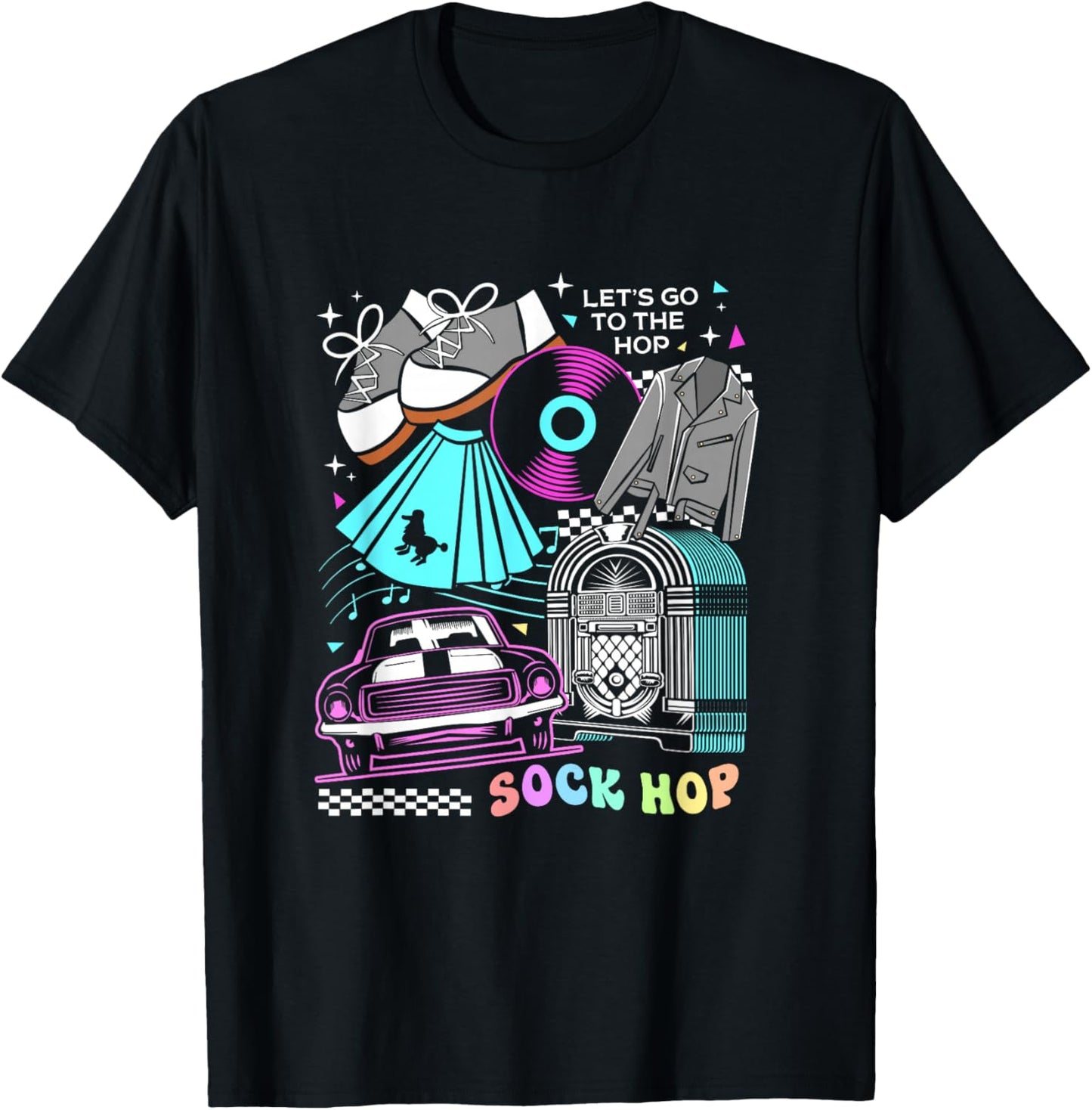 Lets Go To The Hop 50s Party Women Sock Hop T-Shirt - T-Shirt | Black