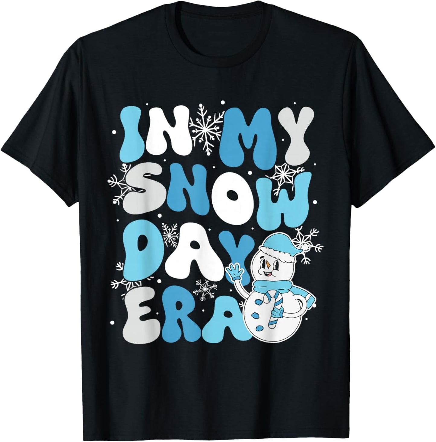 In My Snow Day Era Supporter Snow Snowflake Teacher Student T-Shirt - T-Shirt | Black